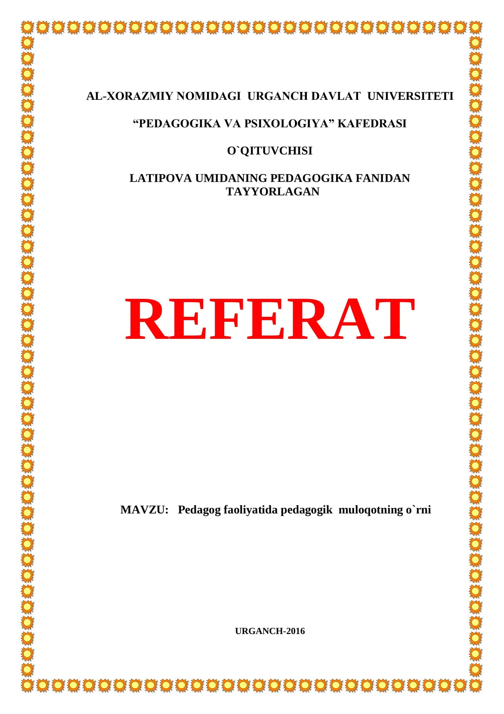 Pedagog faoliyatida pedagogik muloqotning o`rni