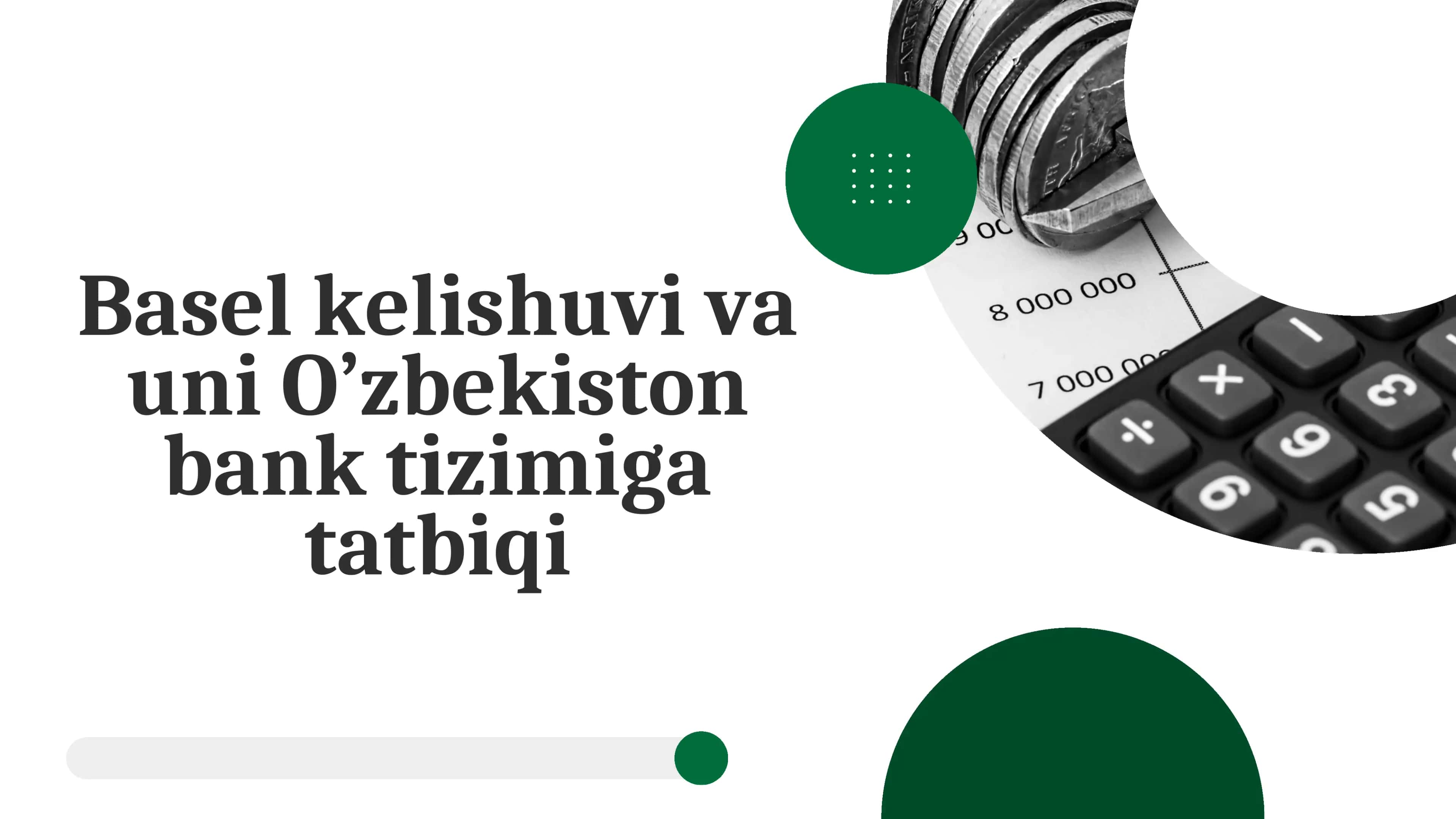 Basel kelishuvi va uni O’zbekiston bank tizimiga tatbiqi