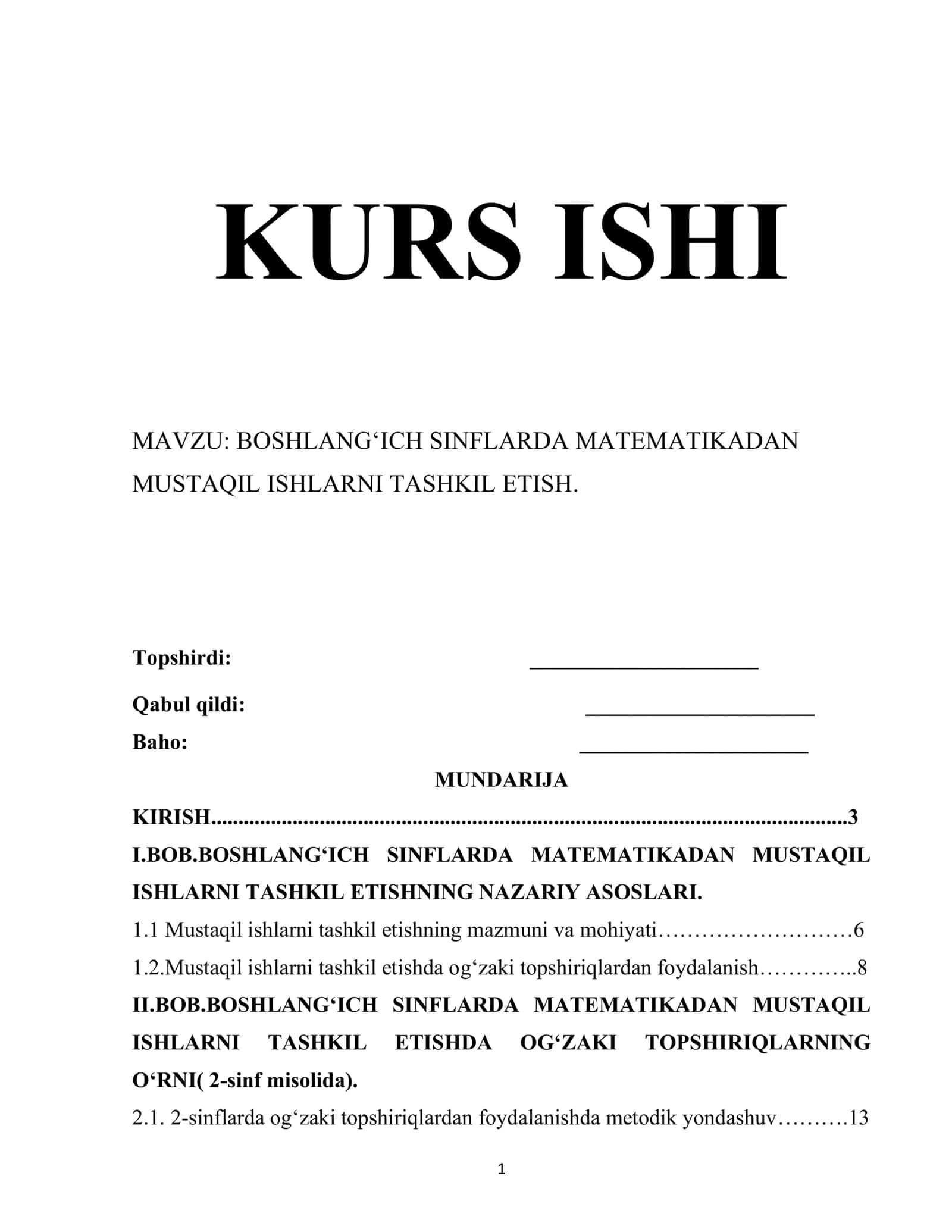 MAVZU: BOSHLANG‘ICH SINFLARDA MATEMATIKADAN MUSTAQIL ISHLARNI TASHKIL ETISH