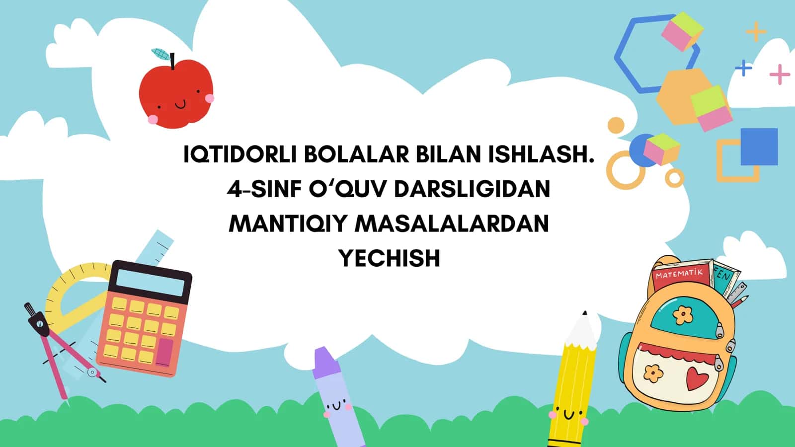 IQTIDORLI BOLALAR BILAN ISHLASH