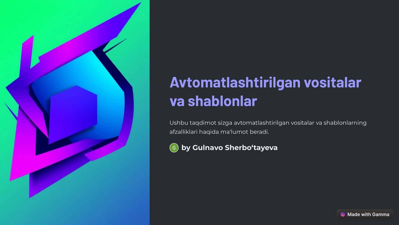 Avtomatlashtirilgan vositalar va shablonlar