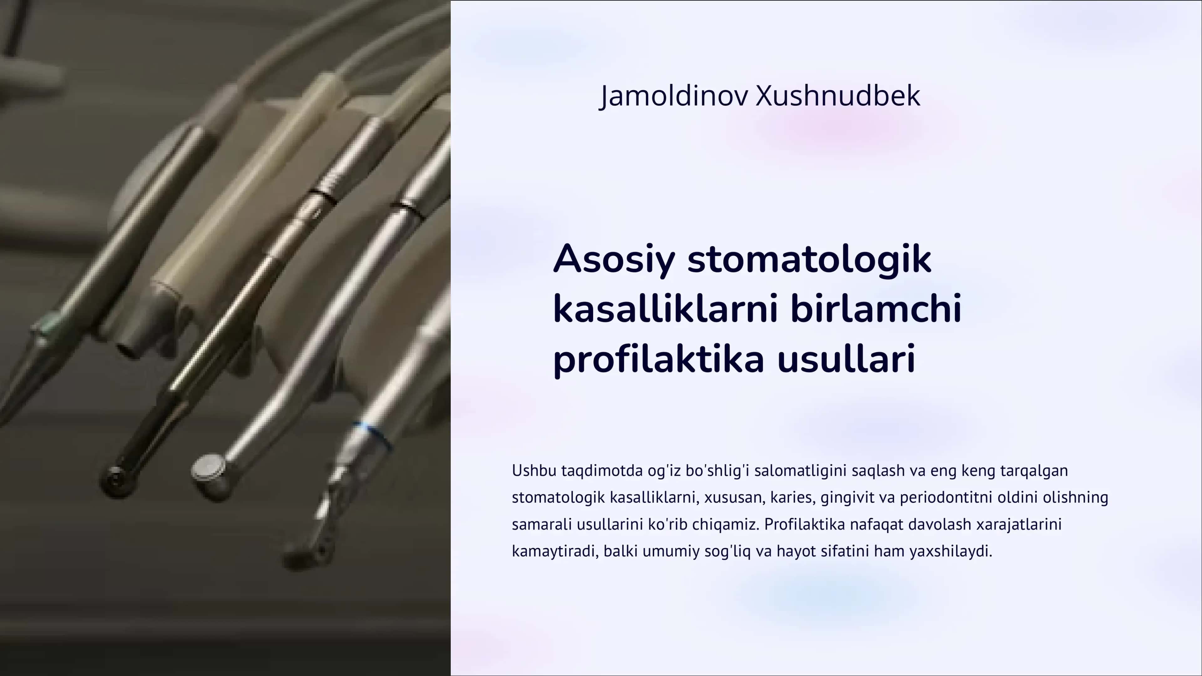 Asosiy stomatologik kasalliklarni birlamchi profilaktika usullari
