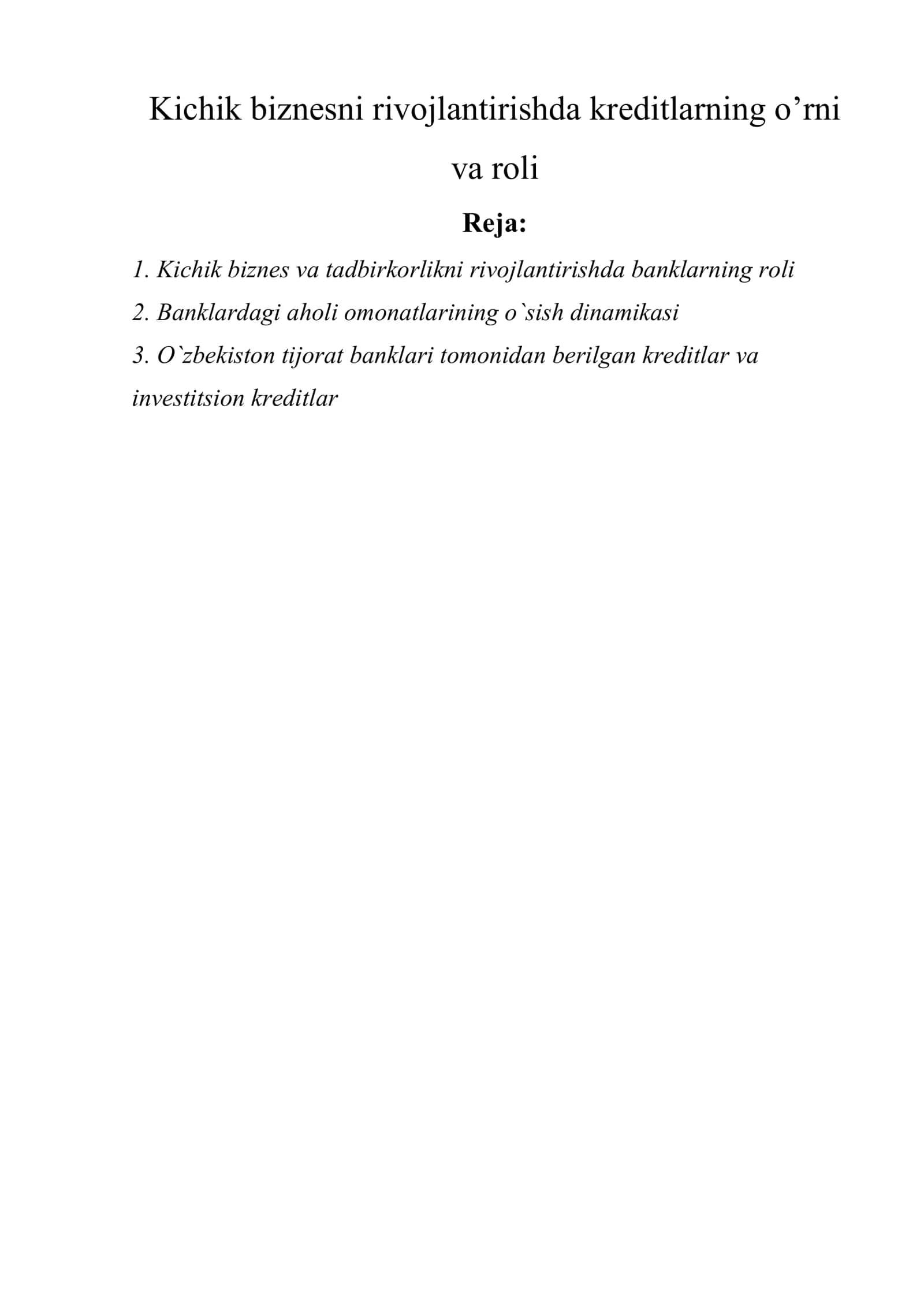Kichik biznesni rivojlantirishda kreditlarning o’rni va roli