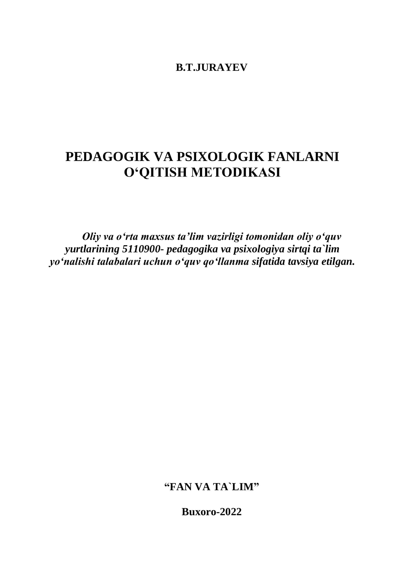 Pedagogik va psixologik fanlarni o‘qitish metodikasi