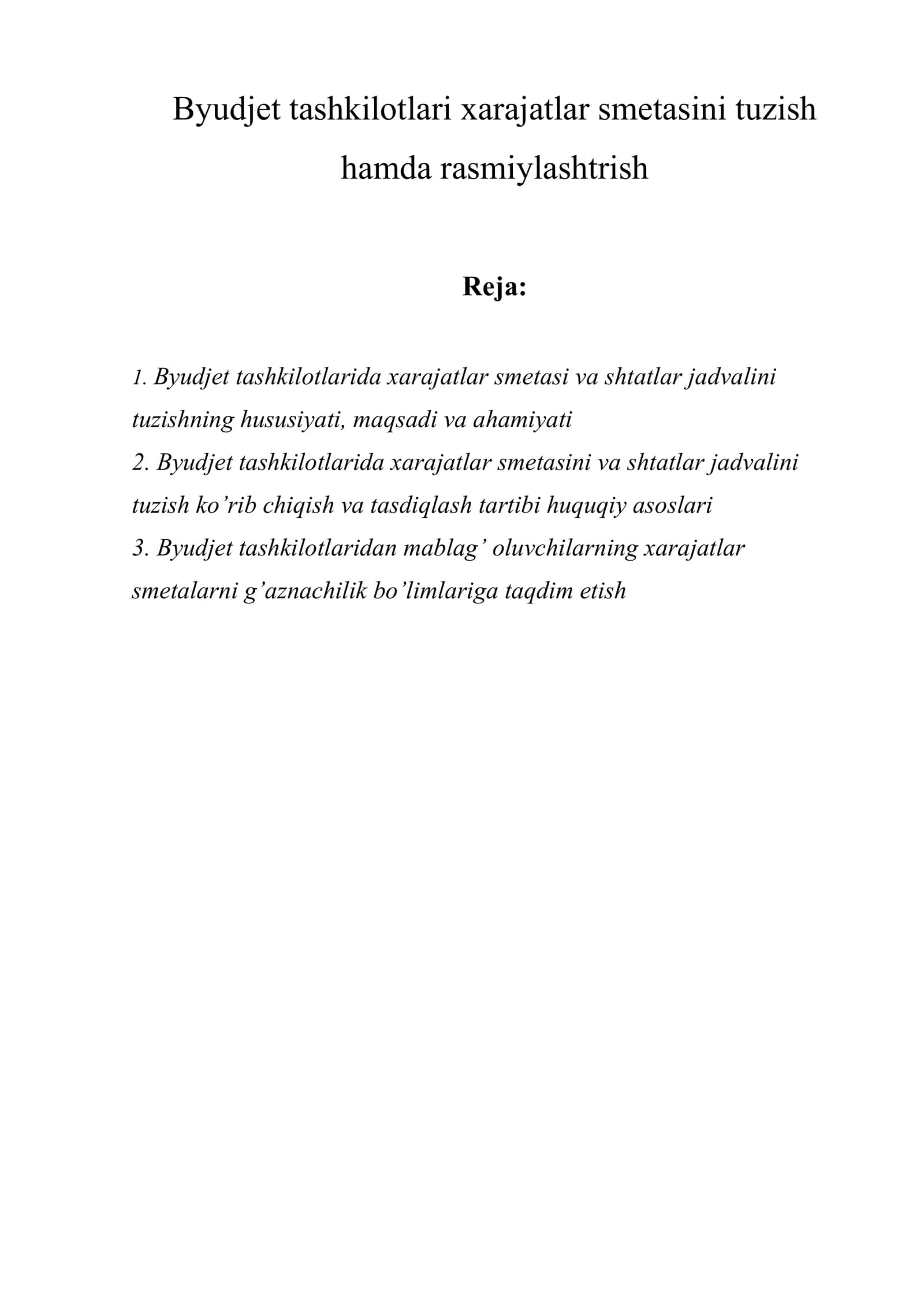 Byudjet tashkilotlari xarajatlar smetasini tuzish hamda rasmiylashtrish