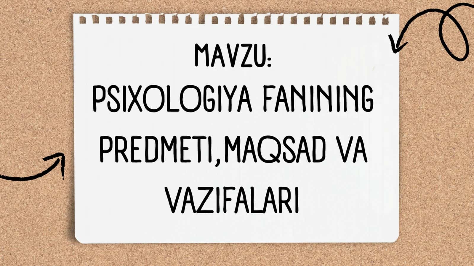 PSIXOLOGIYA FANINING PREDMETI,MAQSAD VA VAZIFALARI