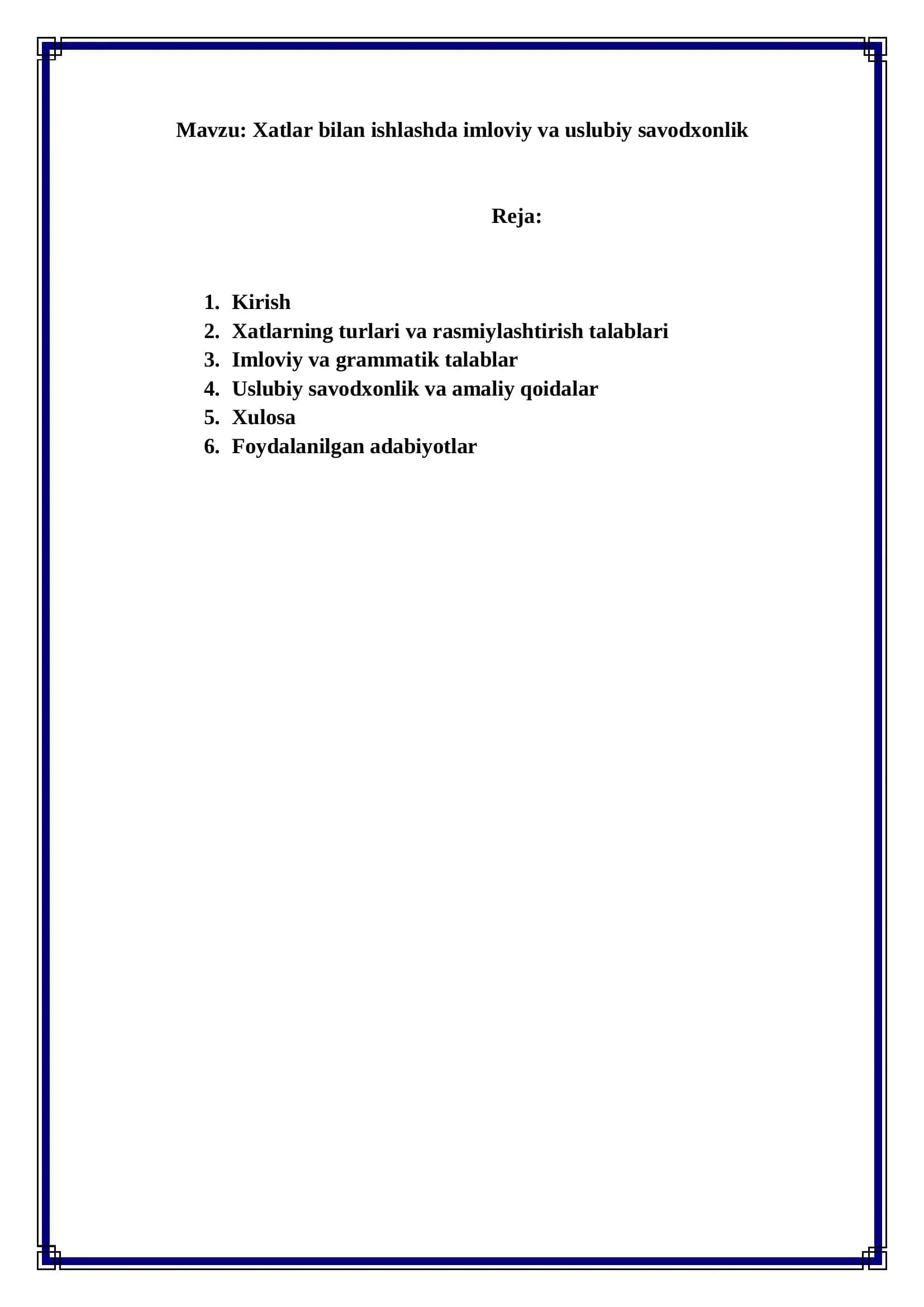 Xatlar bilan ishlashda imloviy va uslubiy savodxonlik