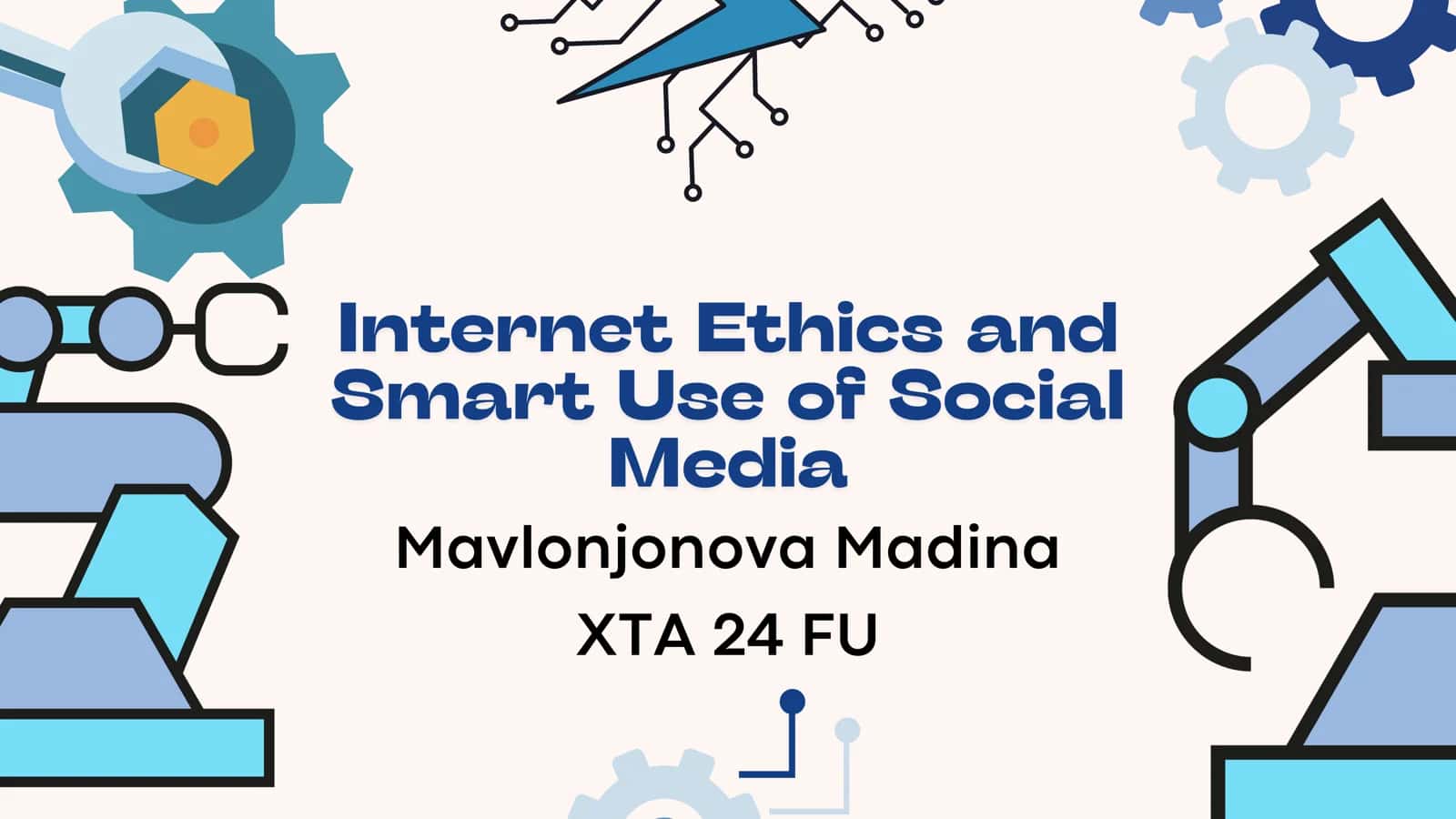 Internet Ethics and Smart Use of Social Media
