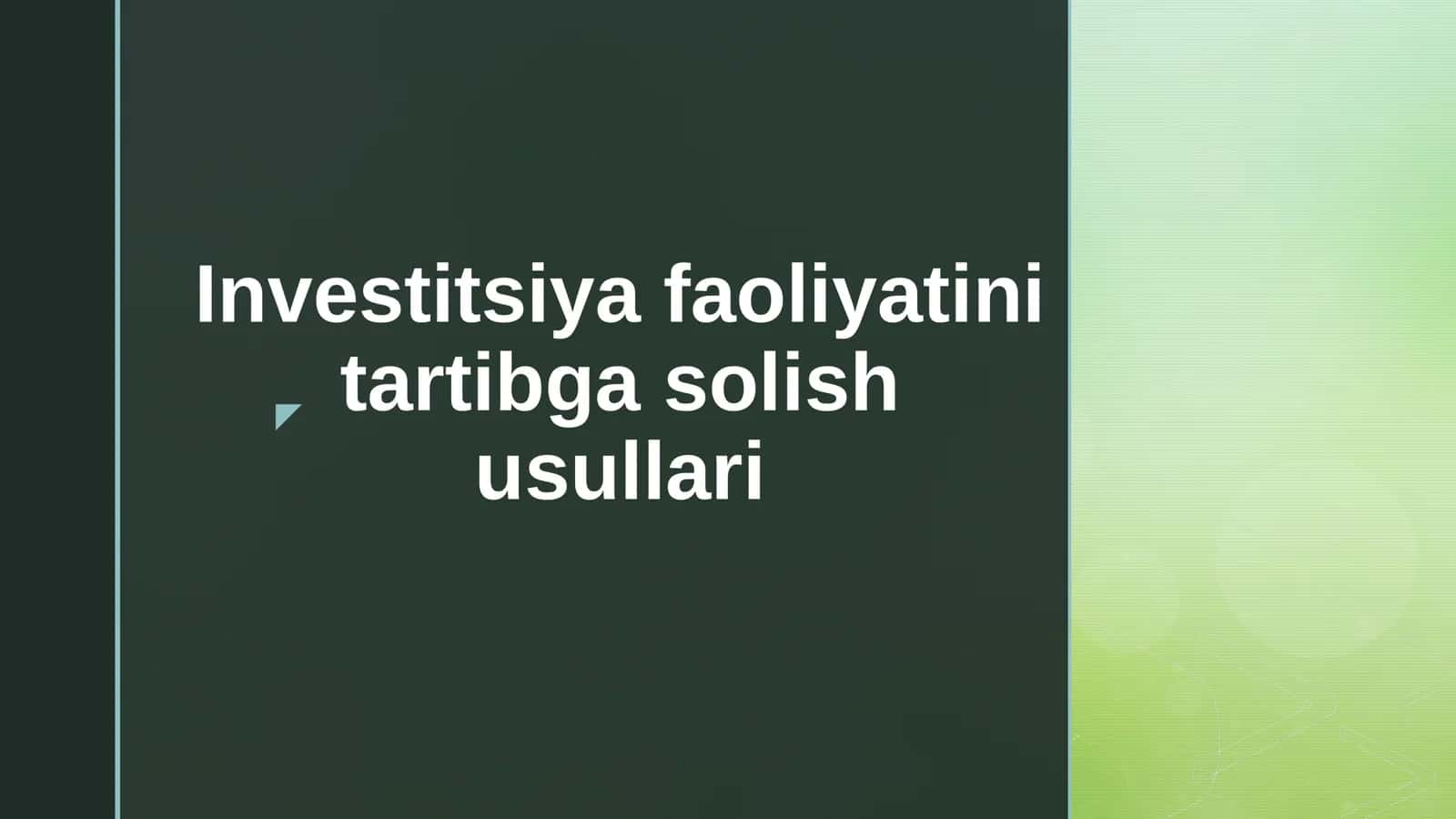 Investitsiya faoliyatini tartibga solish usullari