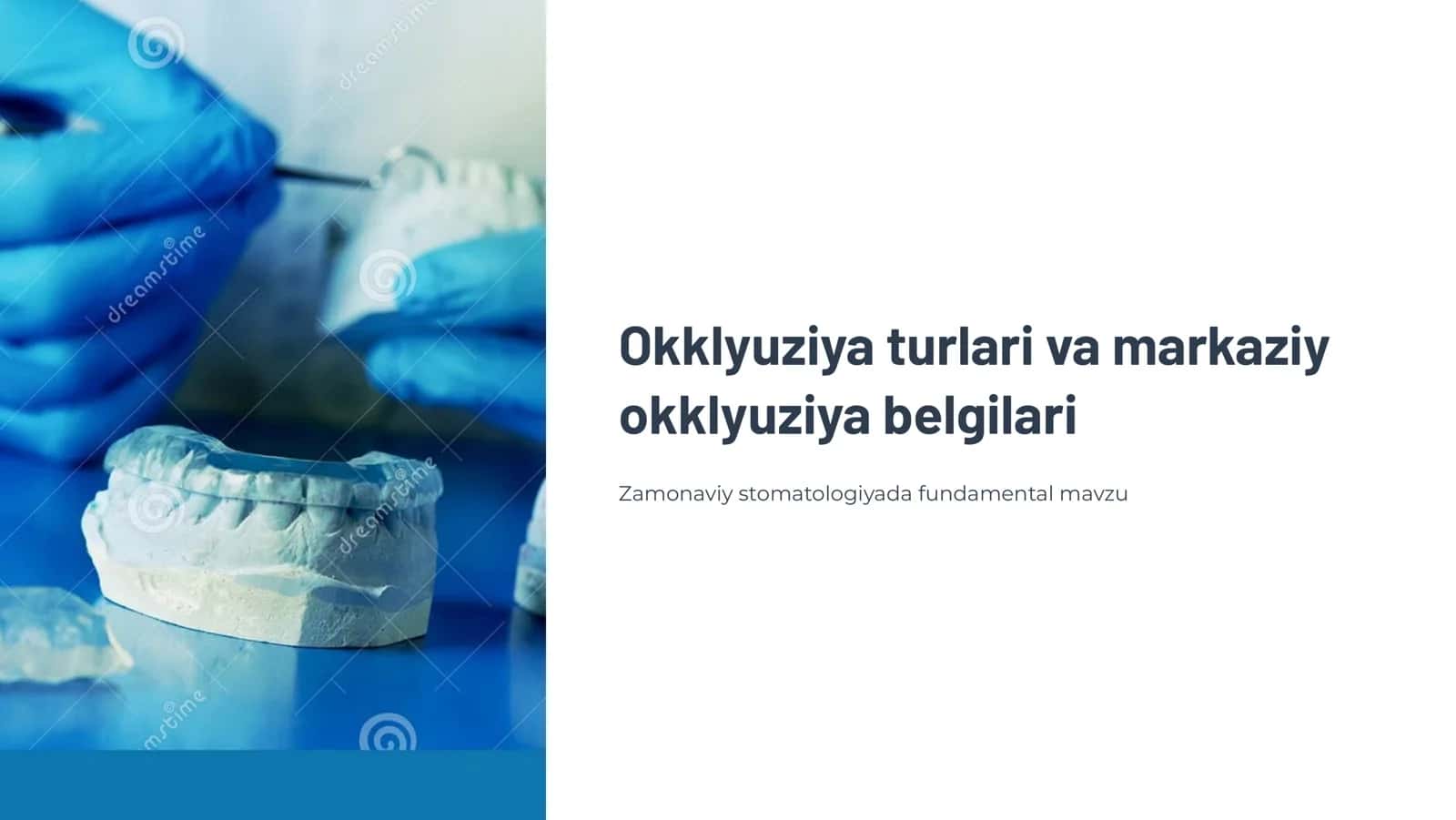 Okklyuziya turlari. Markaziy okklyuziya belgilari.