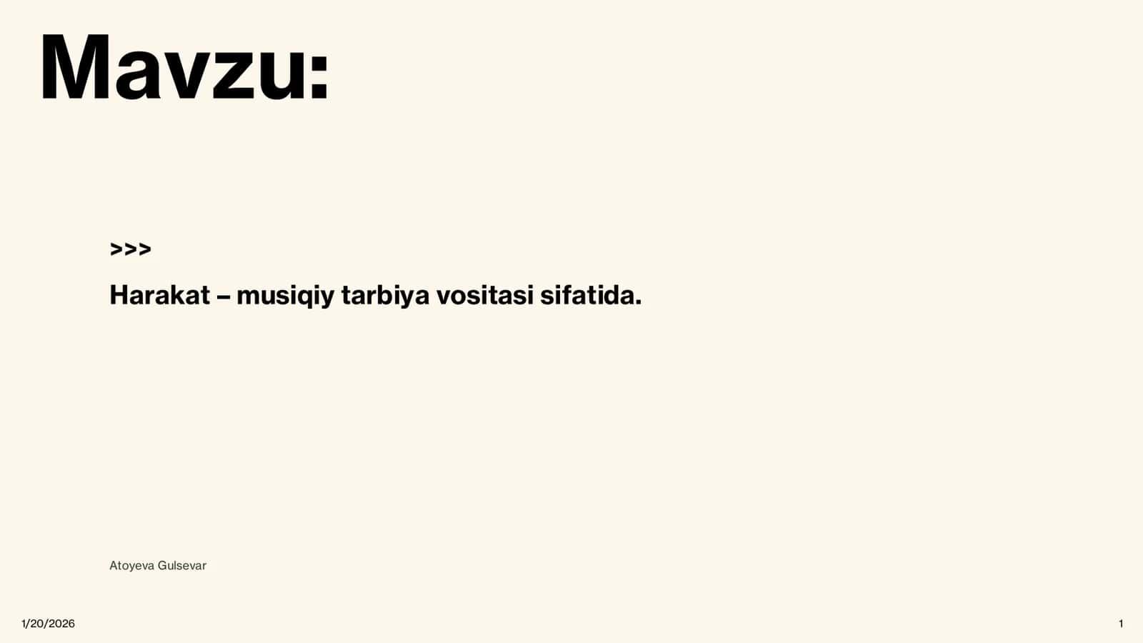 Harakat – Musiqiy tarbiya vositasi sifatida