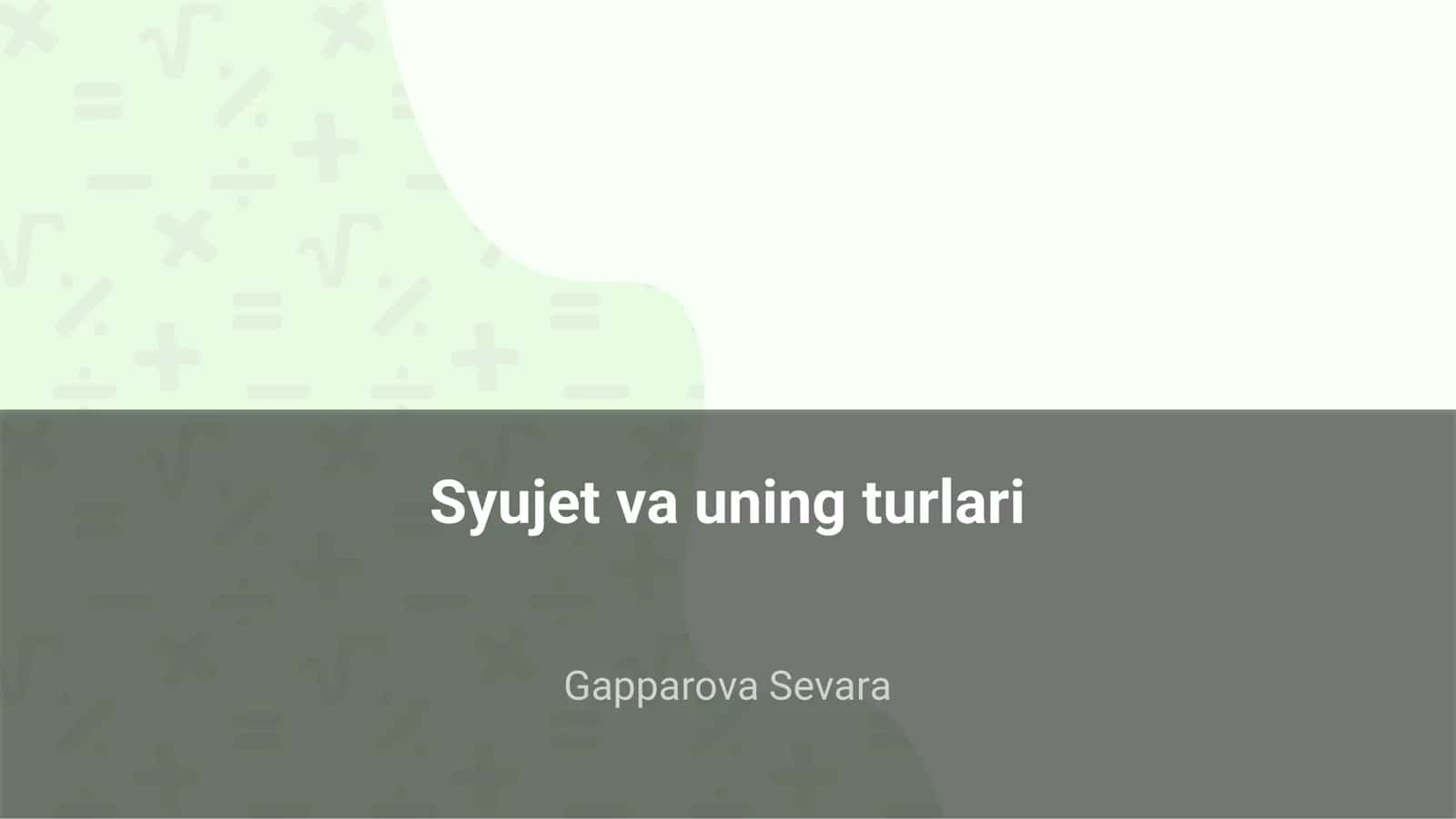 Syujet va uning turlari