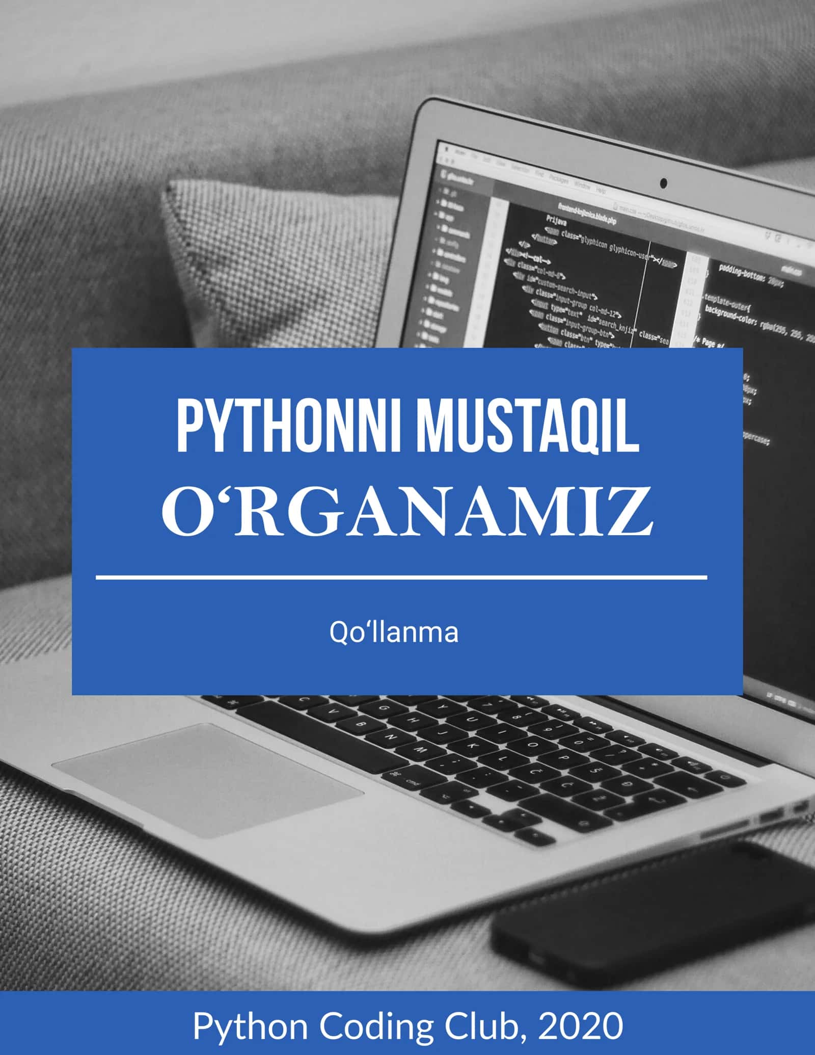 Pythonni mustaqil O‘RGANAMIZ