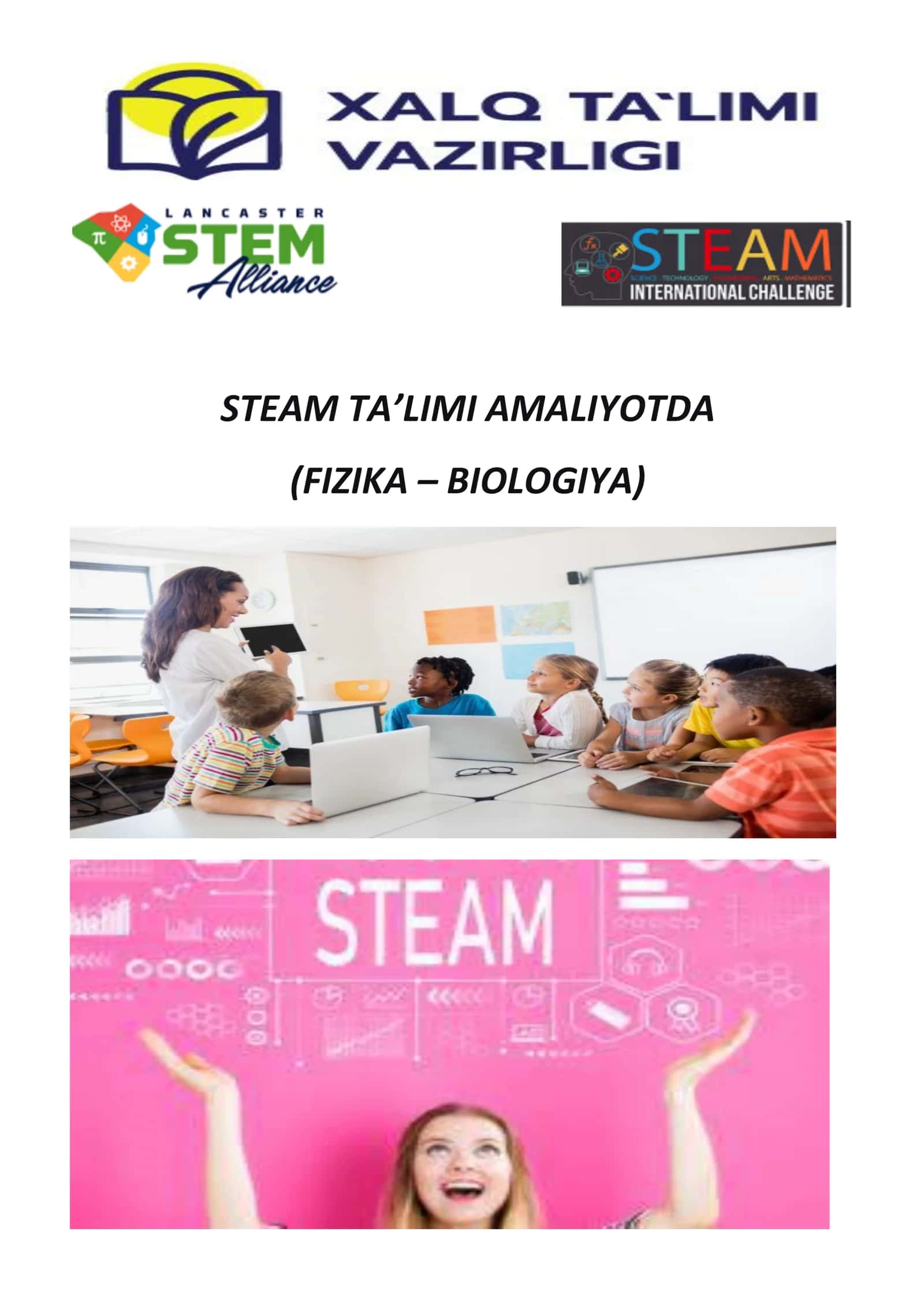TEAM ta'limi amaliyotda. (Fizika - Biologiya) mavzusidagi to'garak ishlanmasi