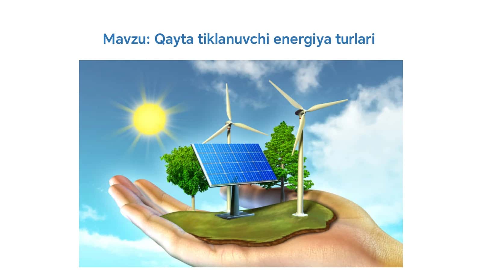 Qayta tiklanuvchi energiya turlari