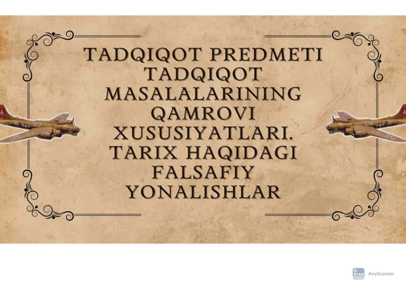 Tadqiqot predmeti tadqiqot masalalarining qamrovi xususiyatlari. Tarix haqidagi falsafiy yonalishlar
