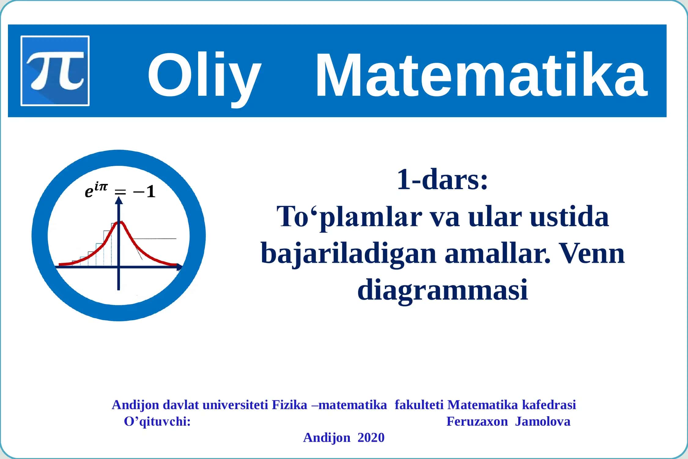 To‘plamlar va ular ustida bajariladigan amallar. Venn diagrammasi