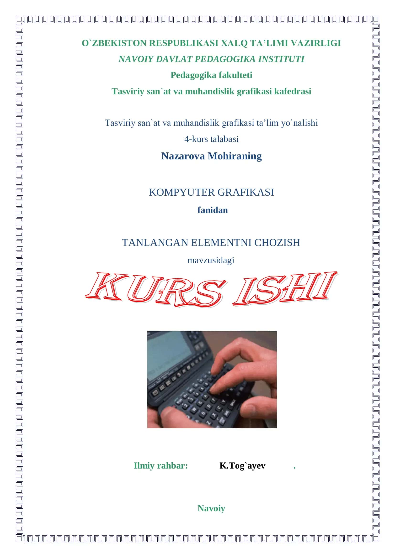 KOMPYUTER GRAFIKASI fanidan TANLANGAN ELEMENTNI CHOZISH