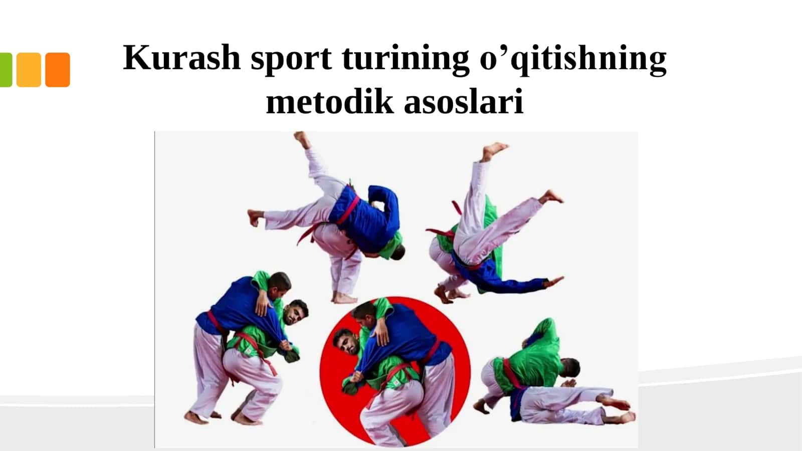 Kurash sport turining o’qitishning metodik asoslari