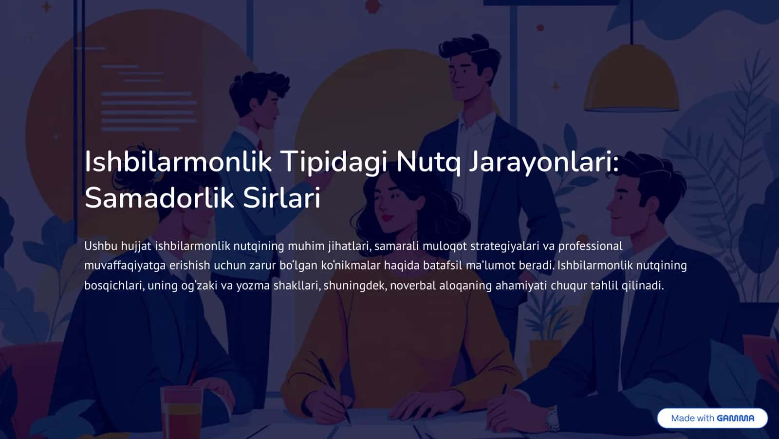 Ishbilarmonlik Tipidagi Nutq Jarayonlari: Samadorlik Sirlari