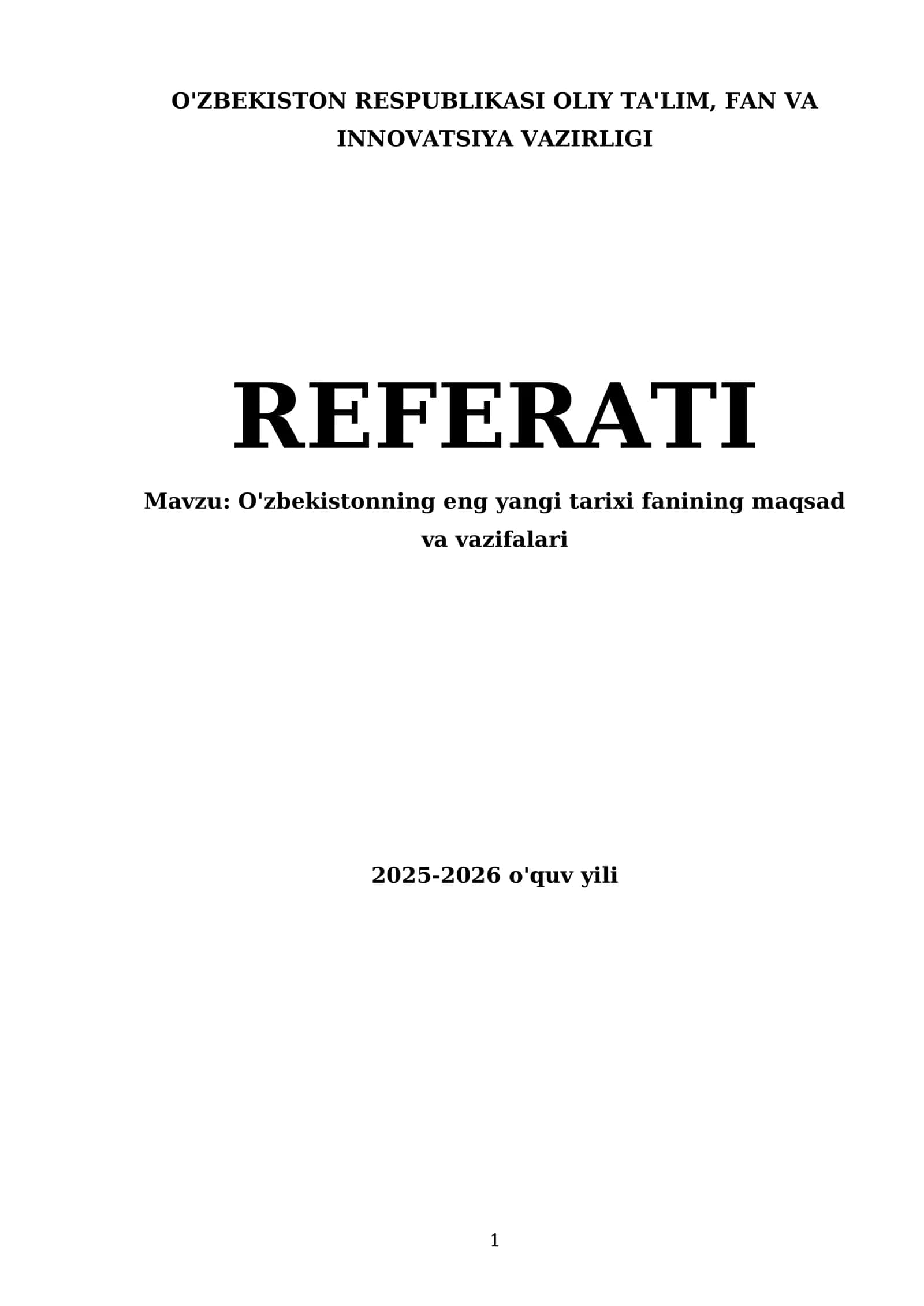 O'zbekistonning eng yangi tarixi fanining maqsad va vazifalari