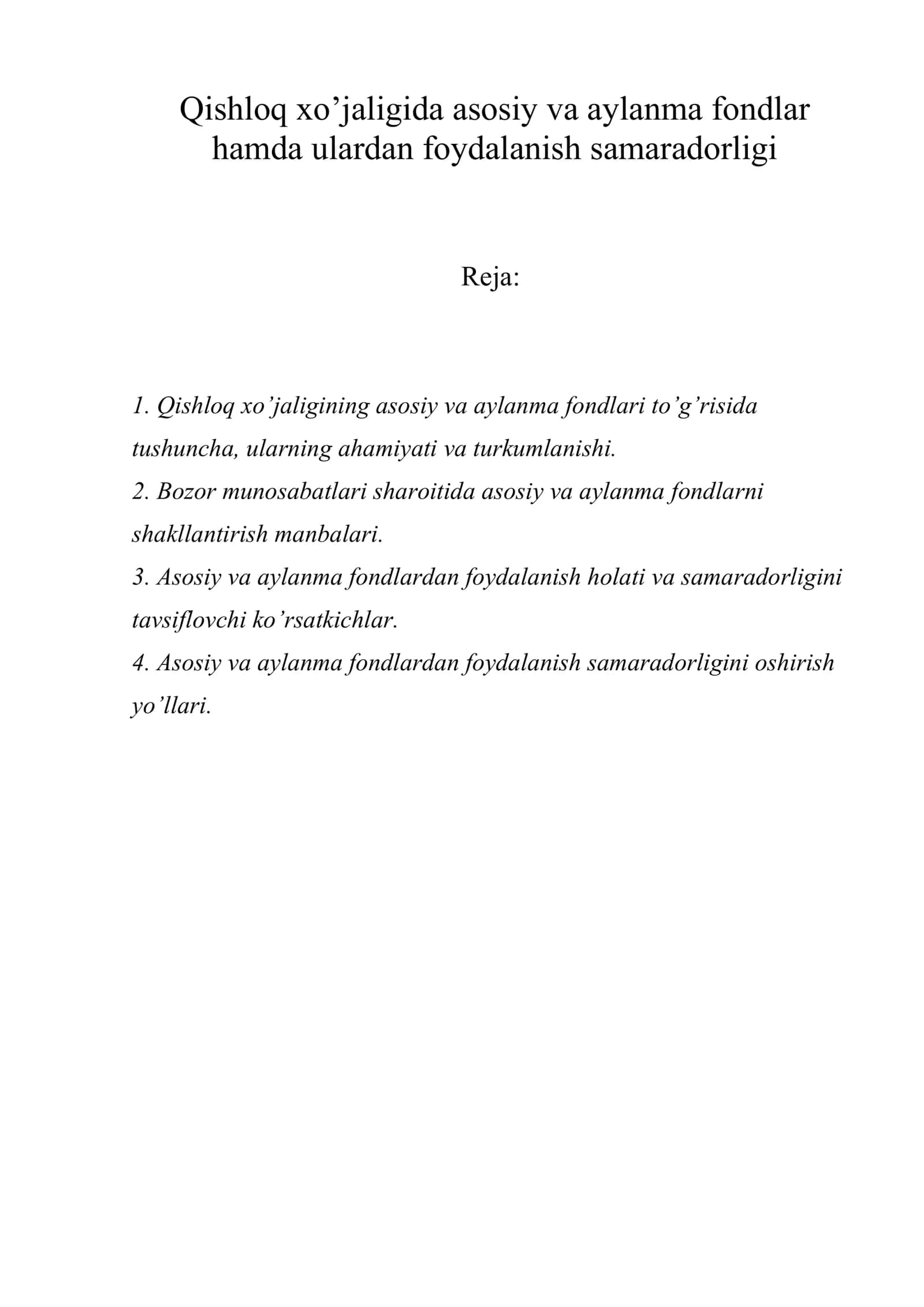Qishloq xo’jaligida asosiy va aylanma fondlar hamda ulardan foydalanish samaradorligi