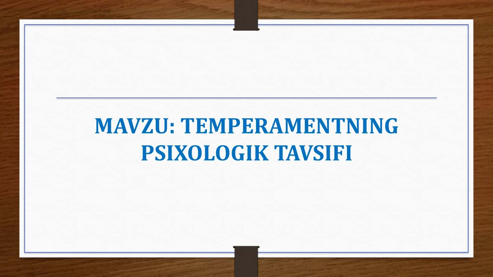 Temperamentning psixologik tavsifi