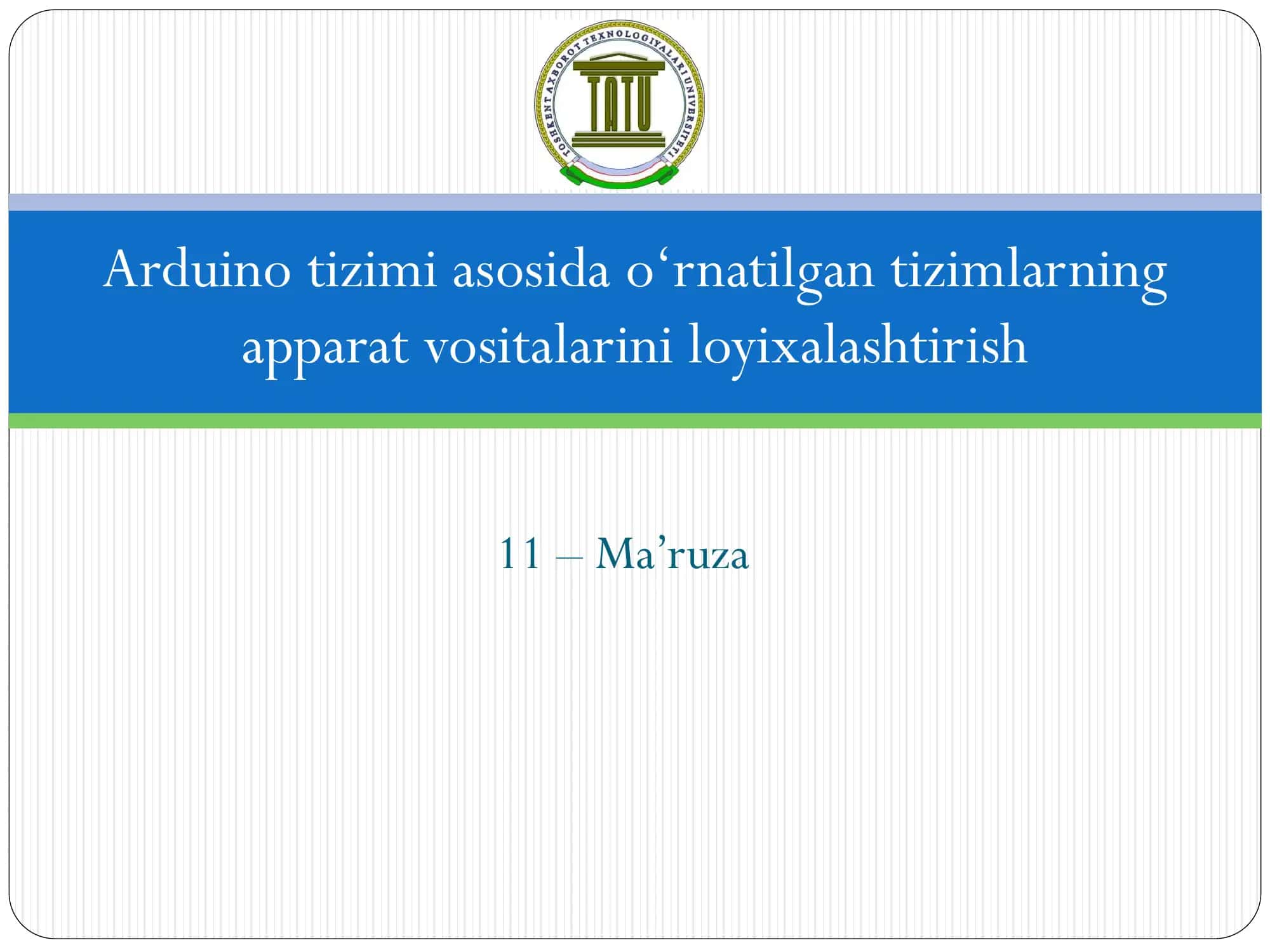 Arduino tizimi asosida o‘rnatilgan tizimlarning apparat vositalarini loyixalashtirish
