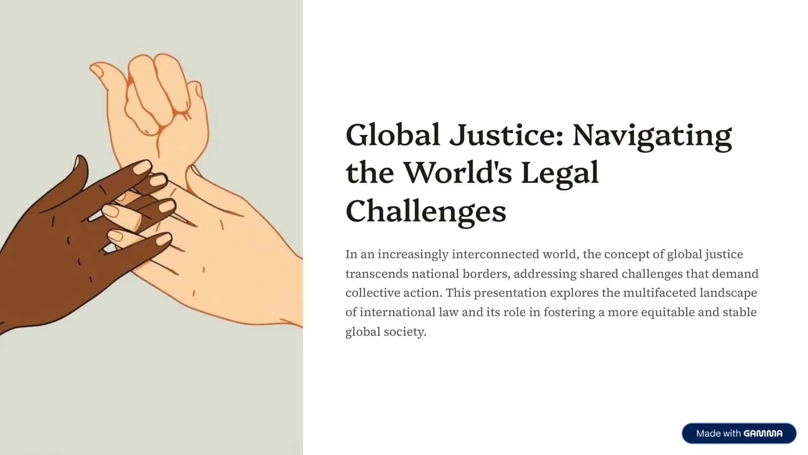 Global Justice: Navigating the World's Legal Challenges