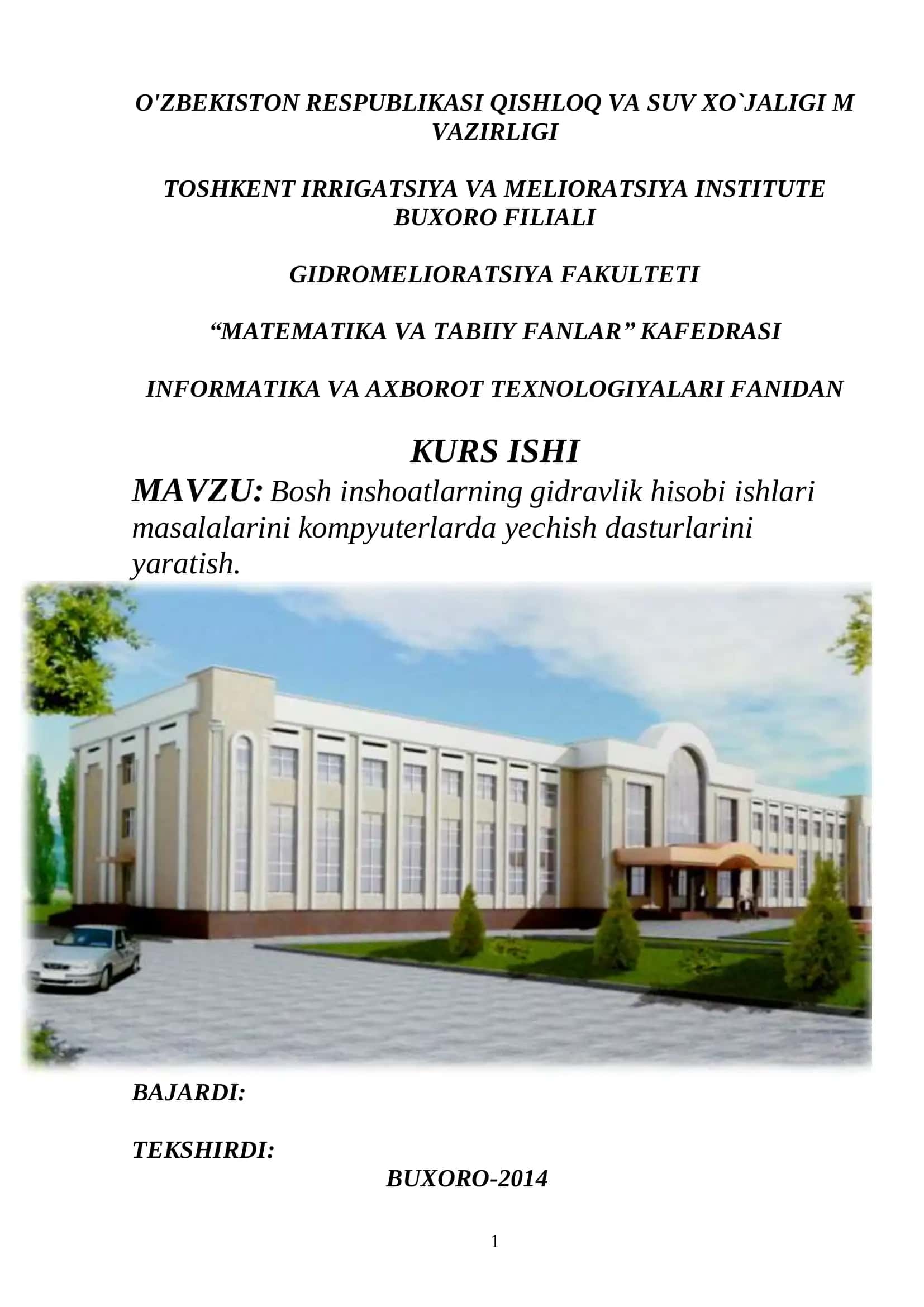 Kurs ishi Bosh inshoatlarning gidravlik hisobi ishlari masalalarini kompyuterlarda yechish dasturlarini yaratish