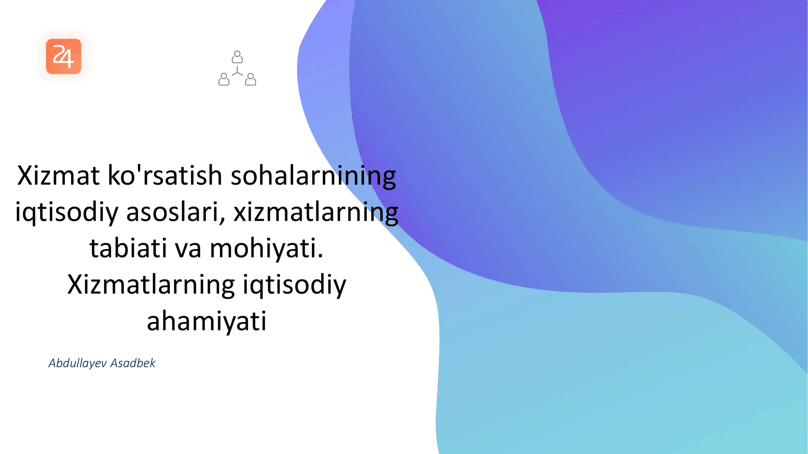 Xizmat ko'rsatish sohalarnining iqtisodiy asoslari, xizmatlarning tabiati va mohiyati. Xizmatlarning iqtisodiy ahamiyati