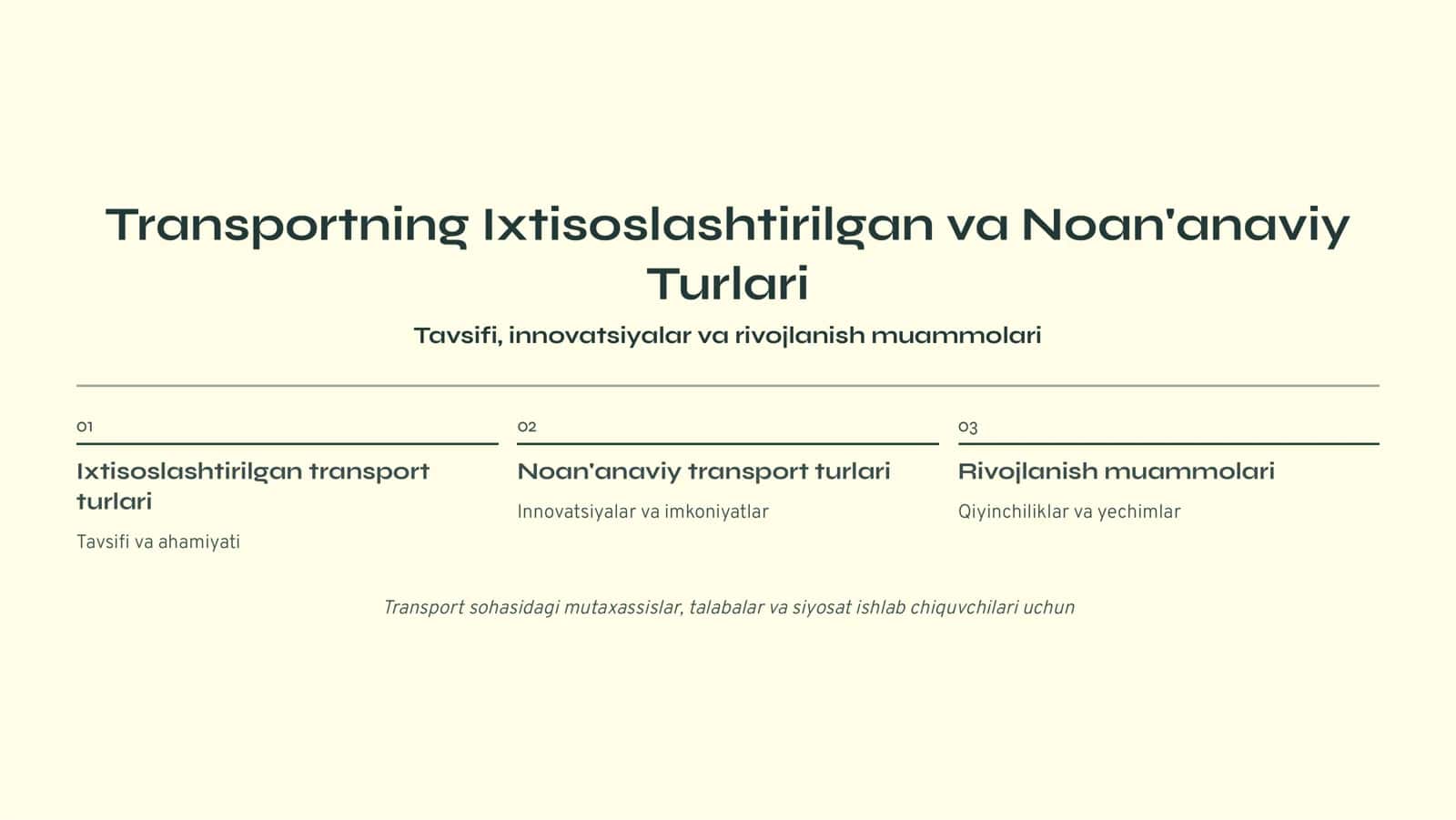 Transportning Ixtisoslashtirilgan va Noan'anaviy Turlari