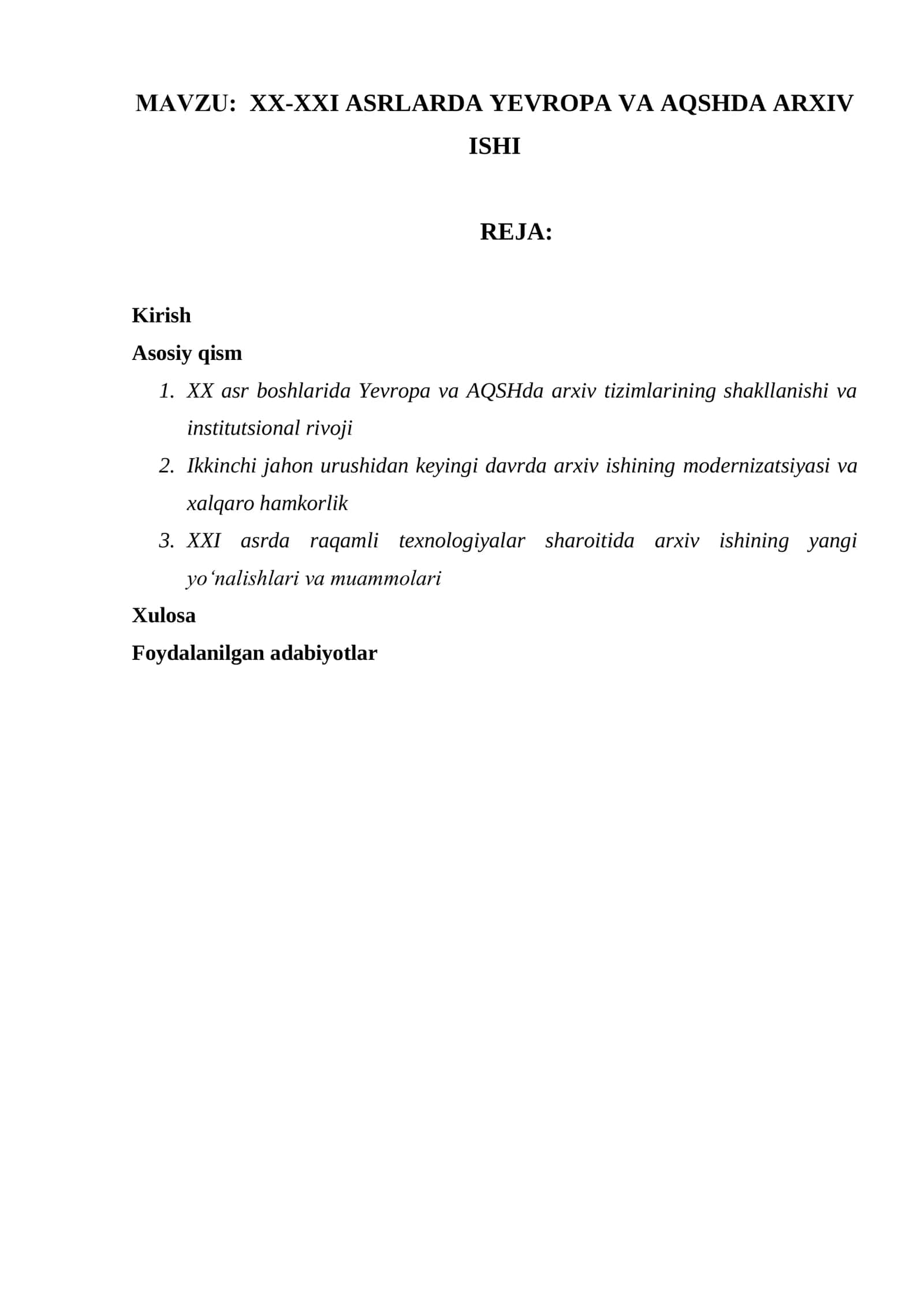XX-XXI ASRLARDA YEVROPA VA AQSHDA ARXIV ISHI