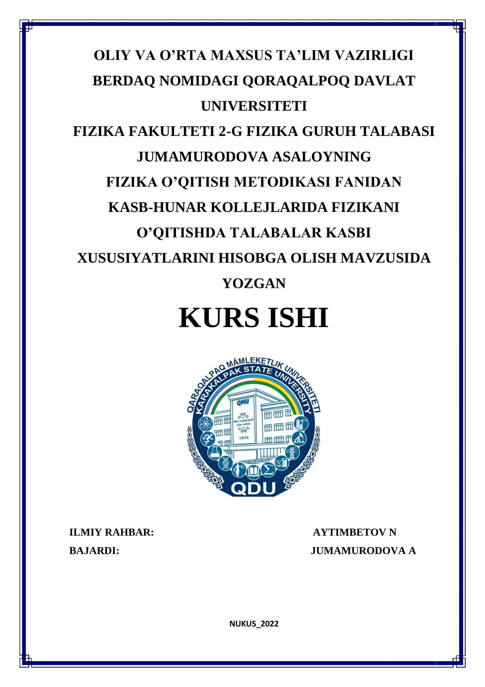 KASB-HUNAR KOLLEJLARIDA FIZIKANI O’QITISHDA TALABALAR KASBI XUSUSIYATLARINI HISOBGA OLISH MAVZUSIDA YOZGAN KURS ISHI