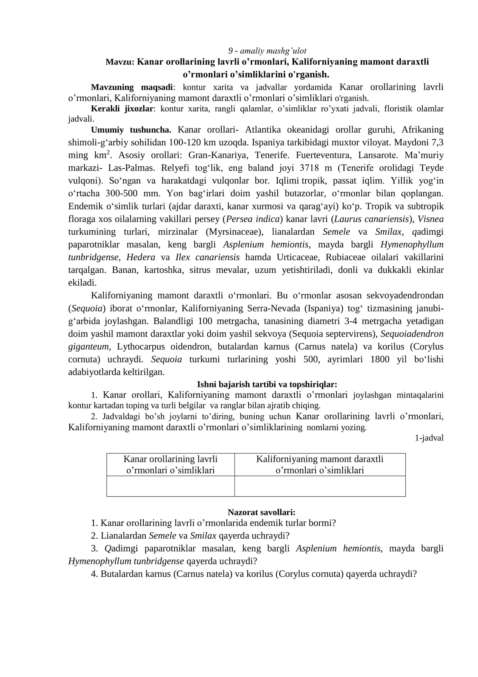 Kanar orollarining lavrli o’rmonlari va Kaliforniyaning mamont daraxtli o’rmonlari o’simliklarini o'rganish