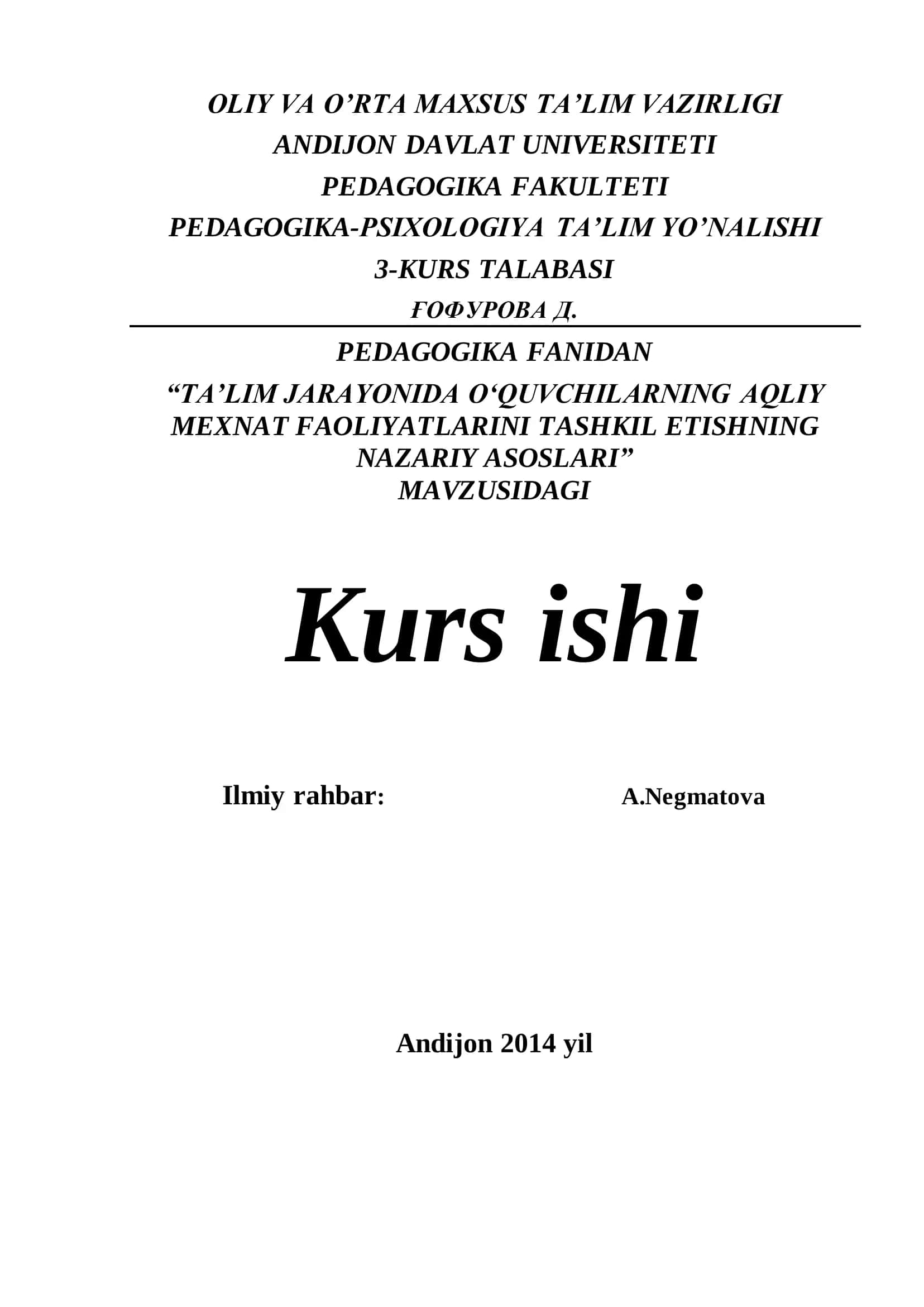 Pedagogika fanidan "Ta'lim jarayonida o'quvchilarning aqliy mexnat faoliyatlarini tashkil etishning nazariy asoslari" mavzusi