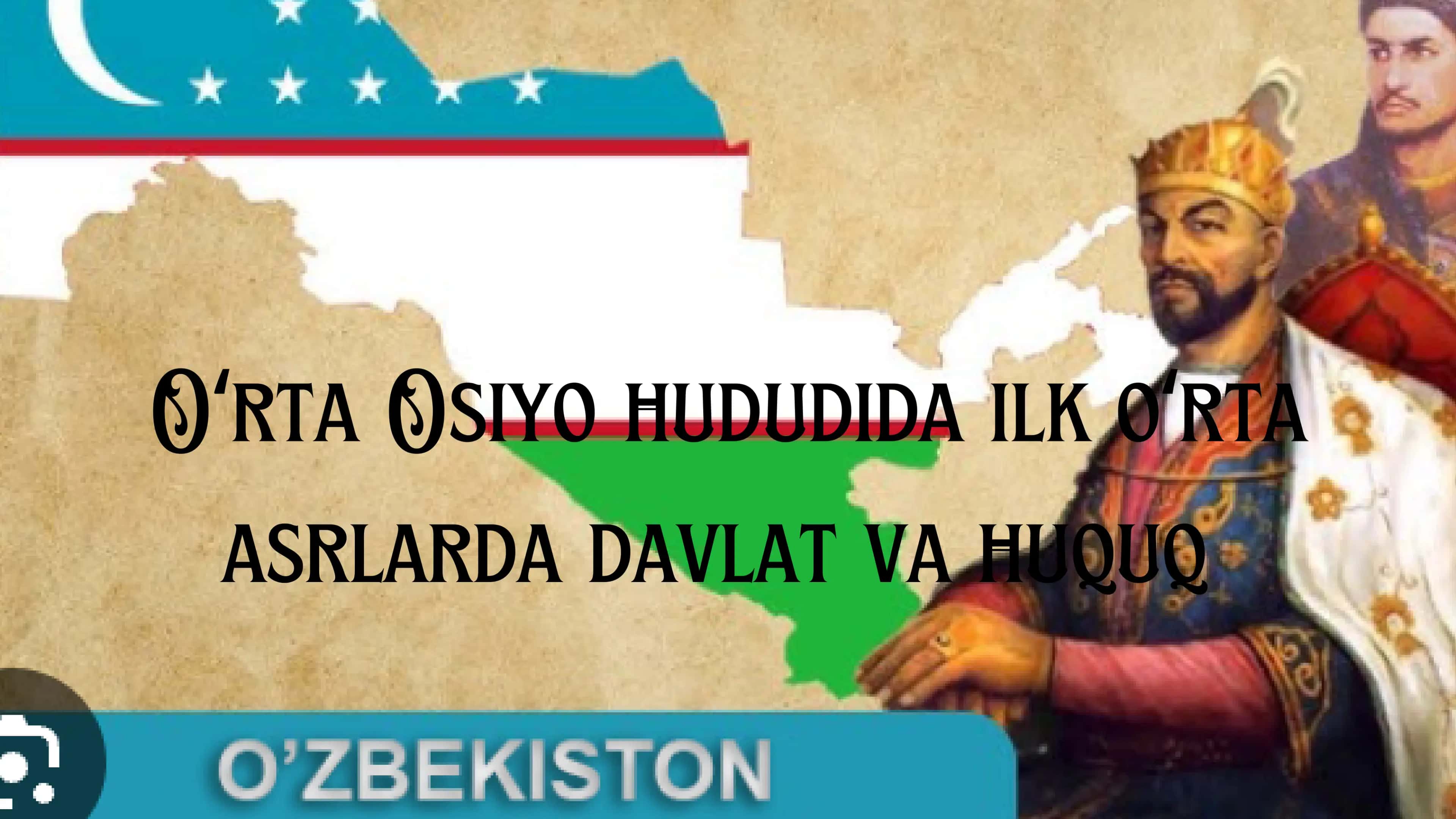 Oʻrta Osiyo hududida ilk oʻrta asrlarda davlat va huquq