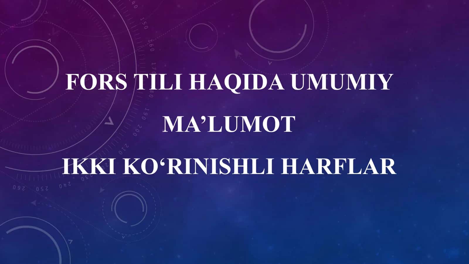 Fors Tili Haqida Umumiy Ma'lumot