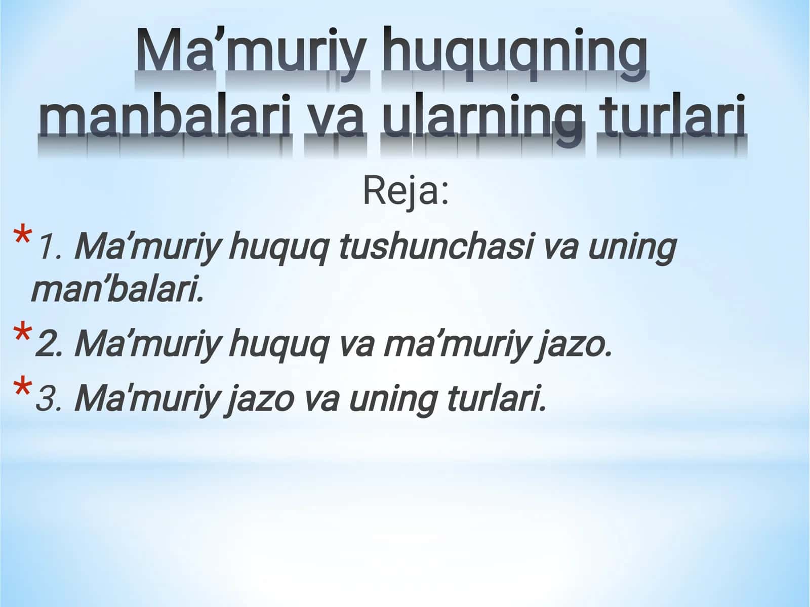 Ma’muriy huquqning manbalari va ularning turlari