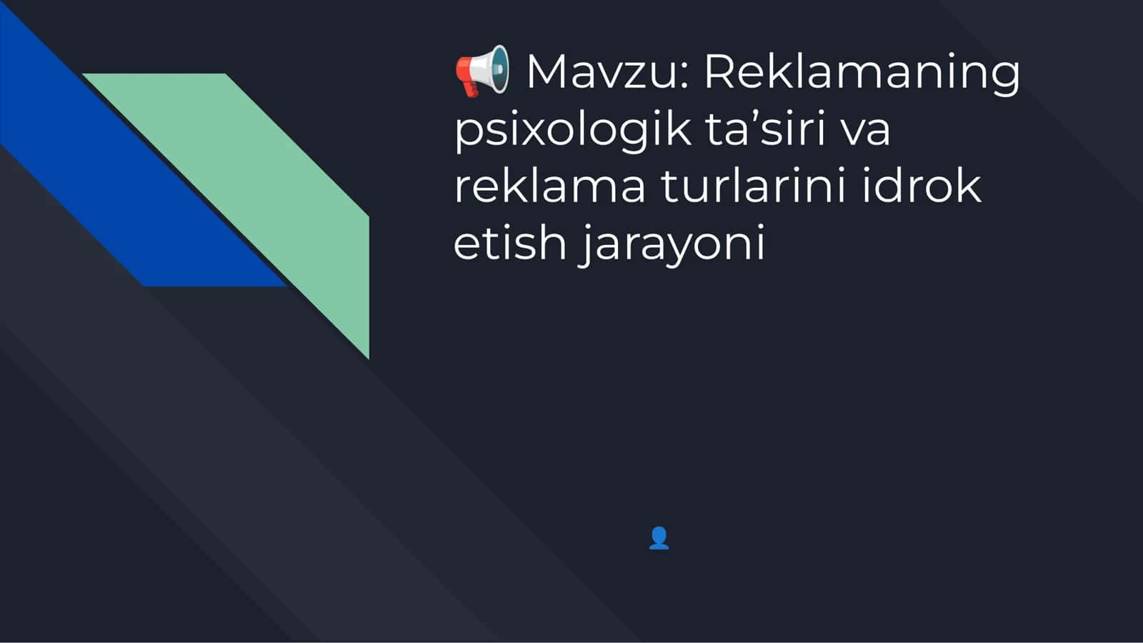 Reklamaning psixologik ta’siri va reklama turlarini idrok etish jarayoni