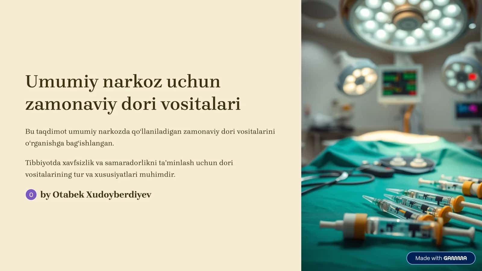Umumiy narkoz uchun zamonaviy dori vositalari