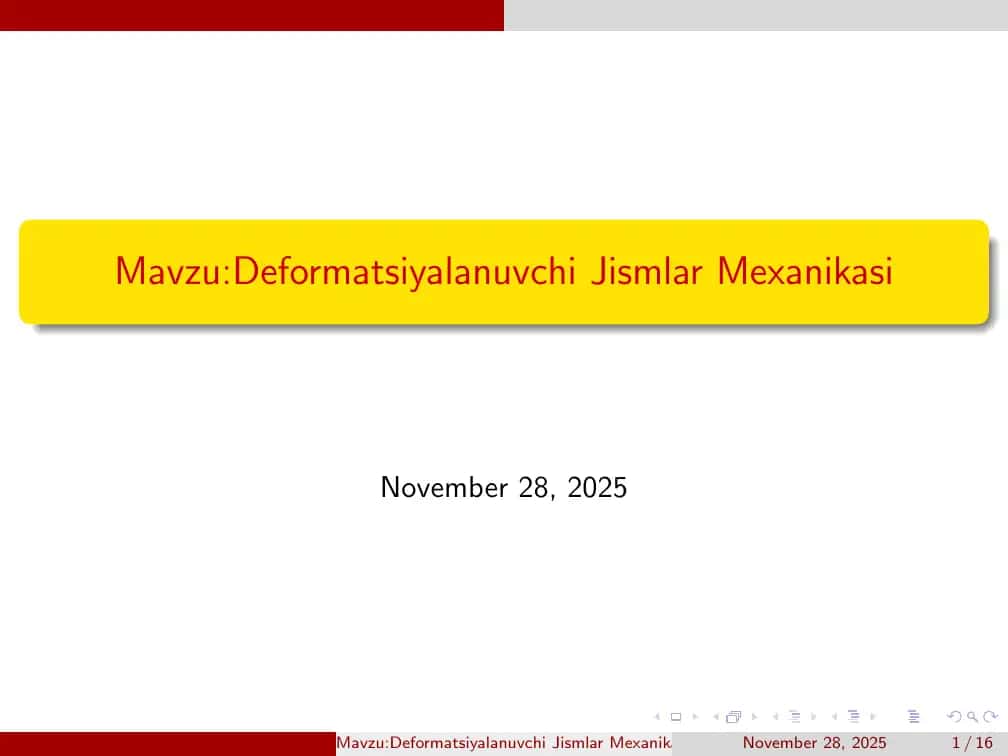Deformatsiyalanuvchi Jismlar Mexanikasi