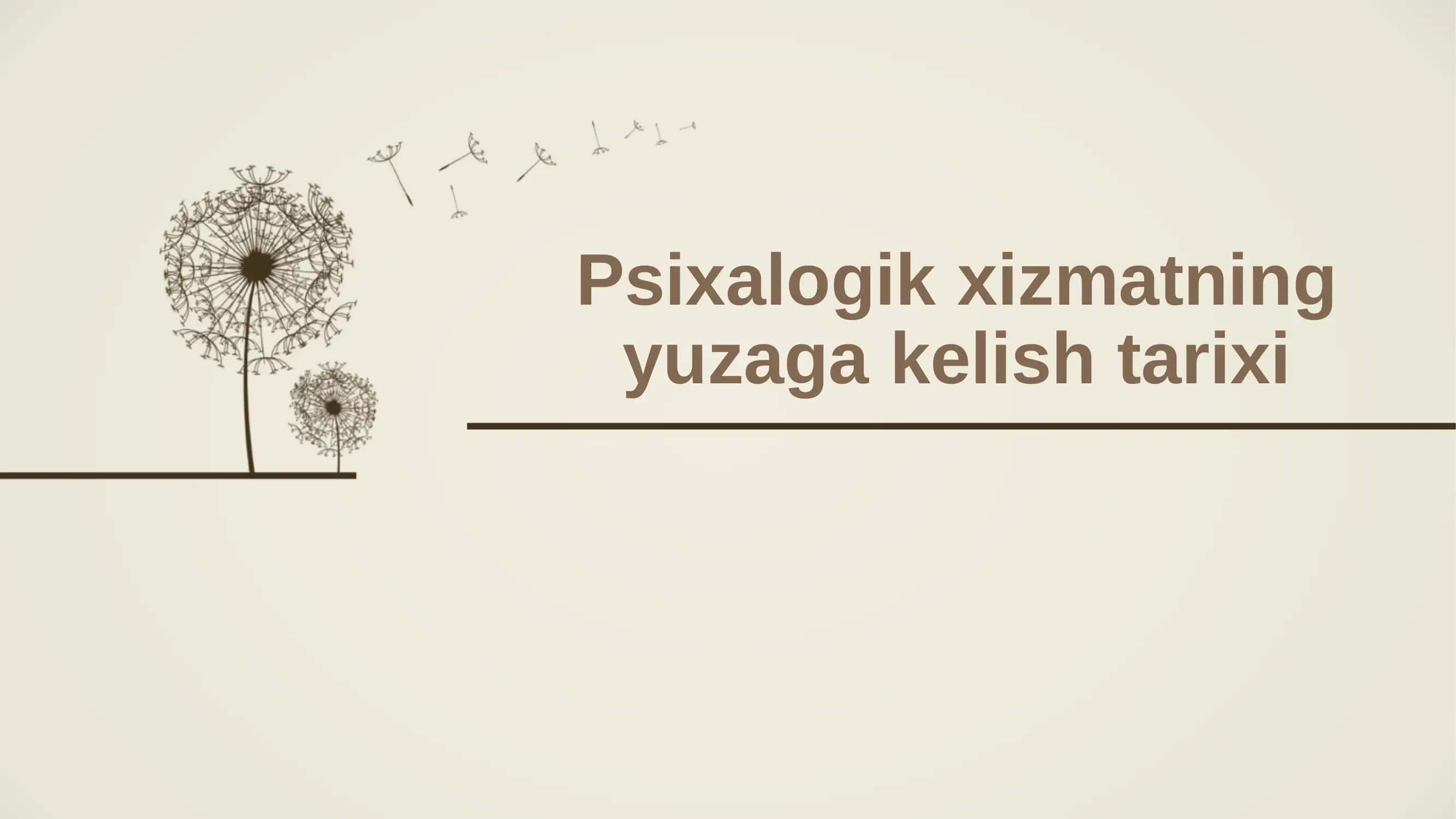 Psixologik xizmatning yuzaga kelish tarixi