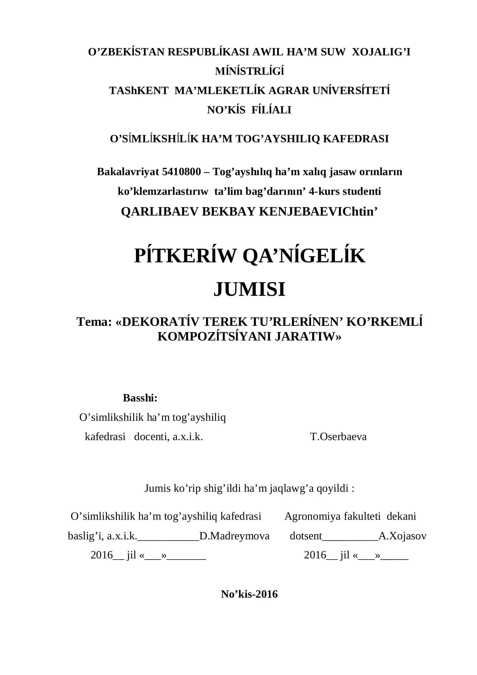 DEKORATIV TEREK TU’RLERĺNEN KO’RKEMLĺ KOMPOZĺTSĺYANI JARATIW