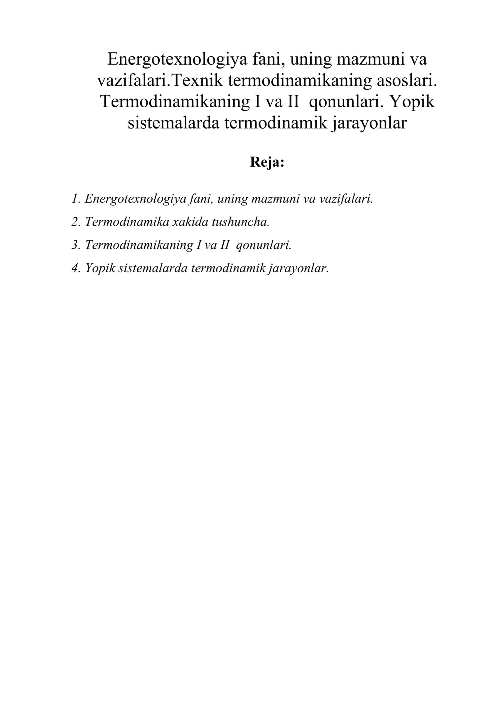 Enеrgotеxnologiya fani, uning mazmuni va vazifalari