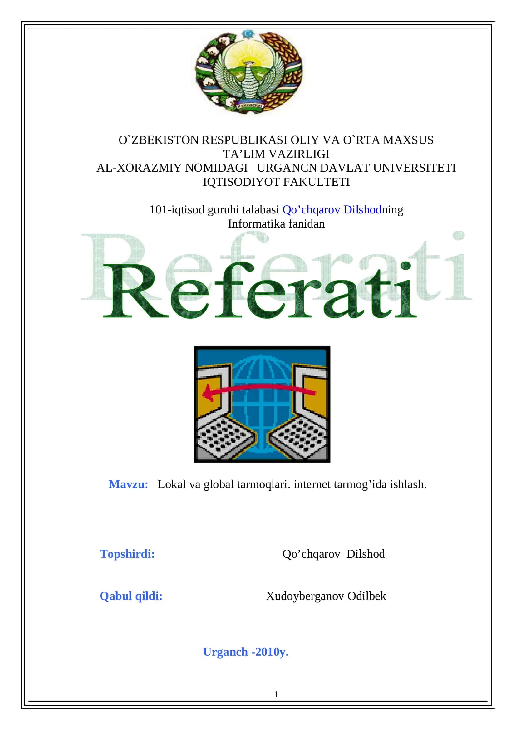 Lokal va global tarmoqlari. internet tarmog’ida ishlash