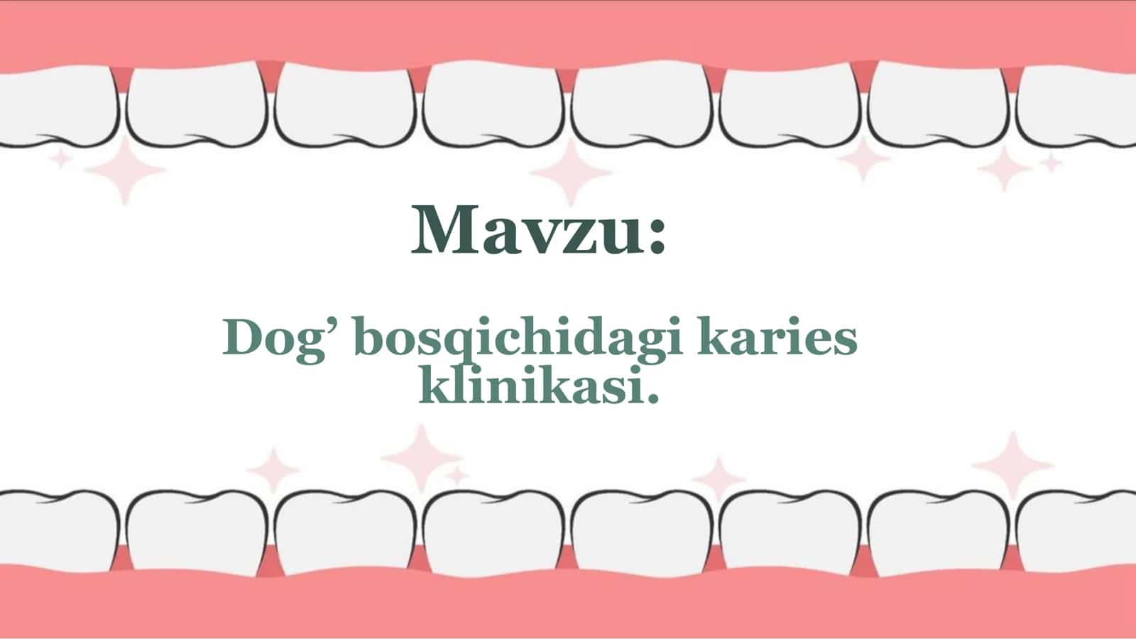 Dog’ bosqichidagi karies