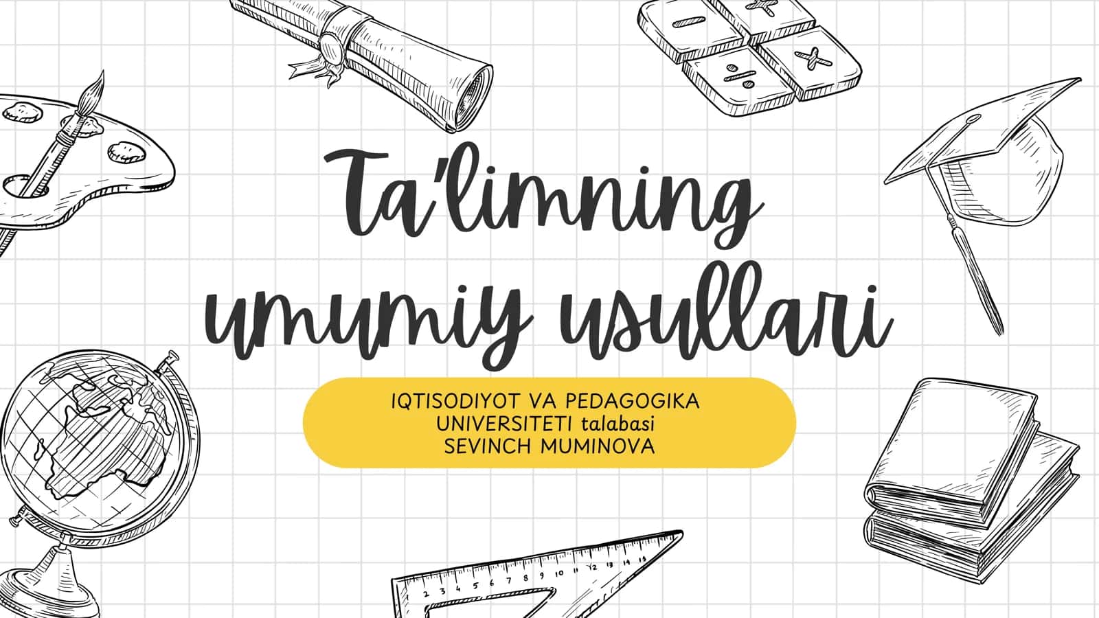 Taʼlimning umumiy usullari