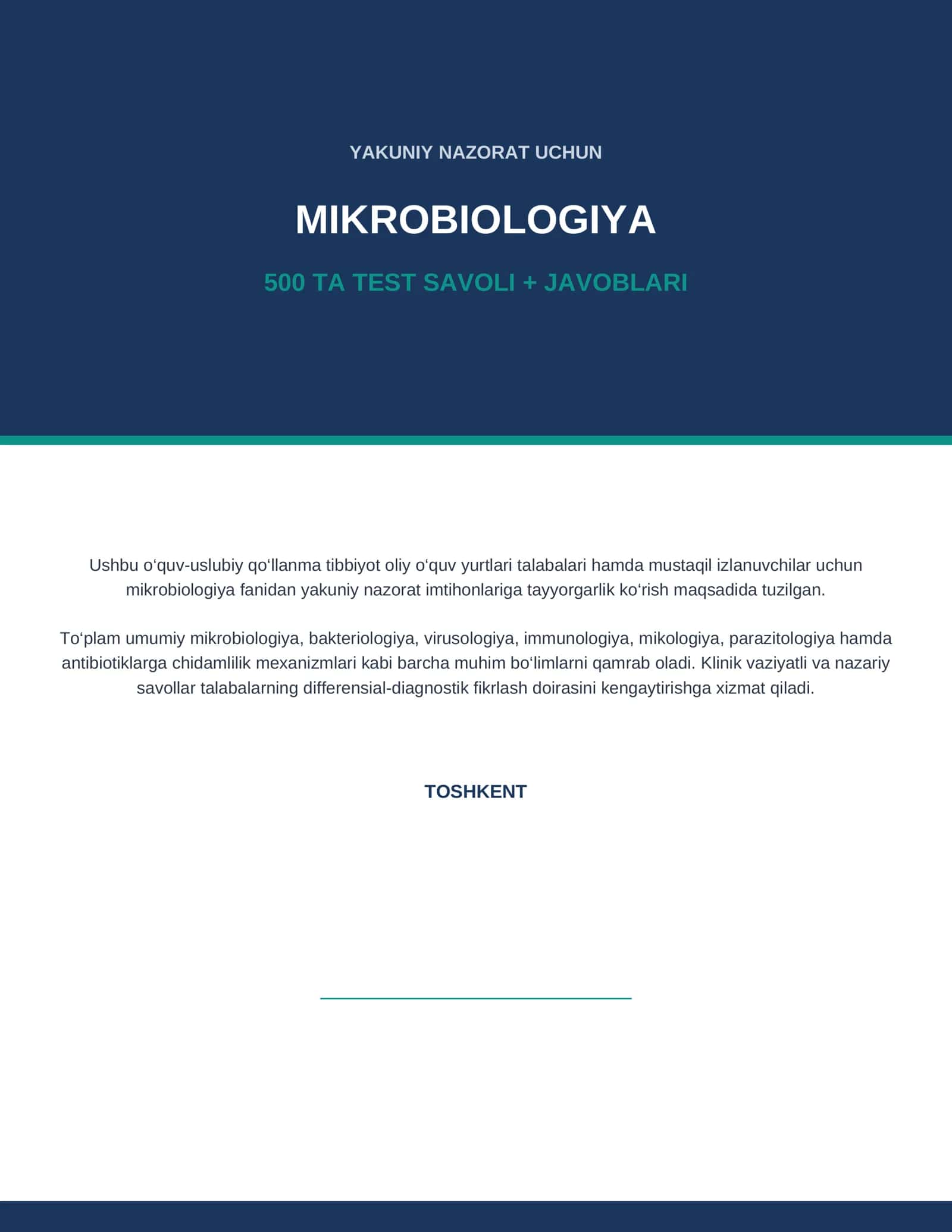 Mikrobiologiya — yakuniy nazorat uchun 500 ta test savoli + javoblari