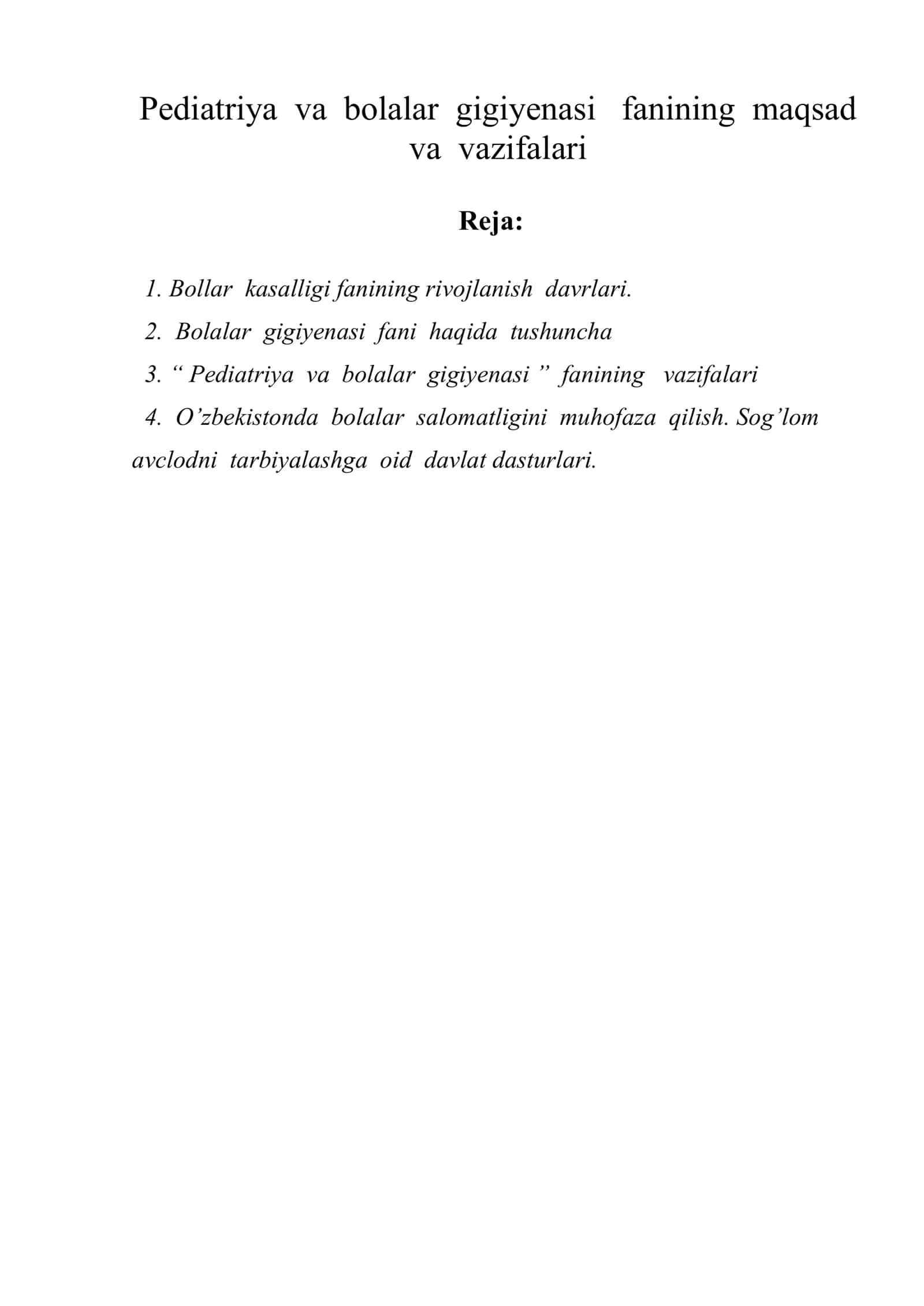 Pediatriya va bolalar gigiyenasi fanining maqsad va vazifalari